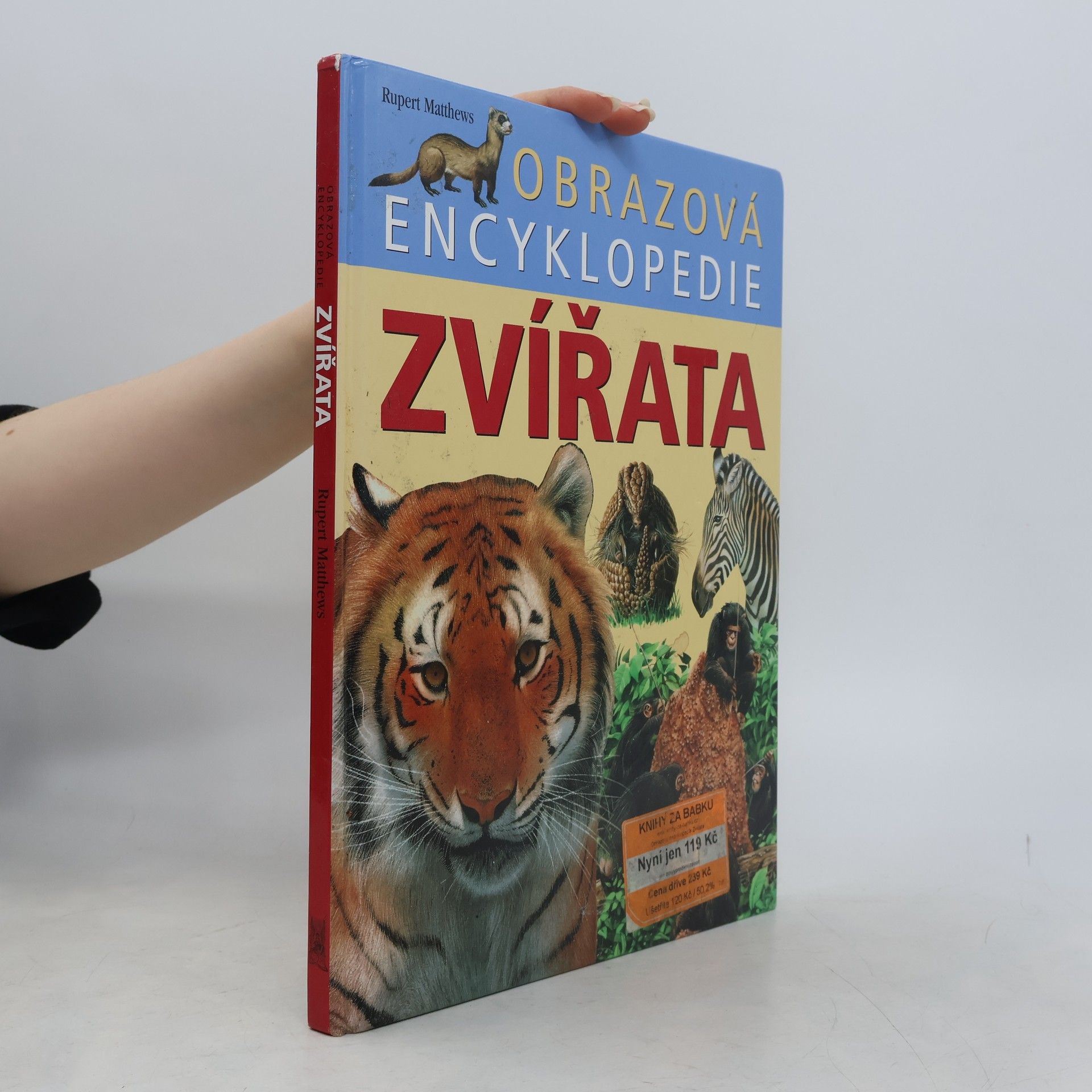 Rupert Matthews Zvířata. Obrazová encyklopedie