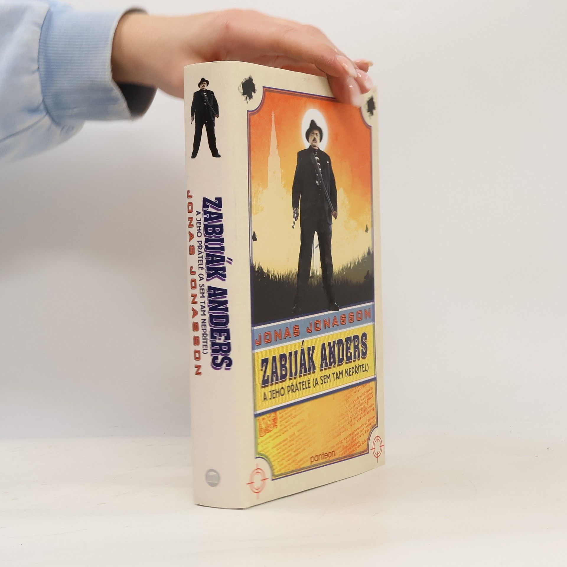 Jonas Jonasson Zabiják Anders a jeho přátelé (a sem tam nepřítel)