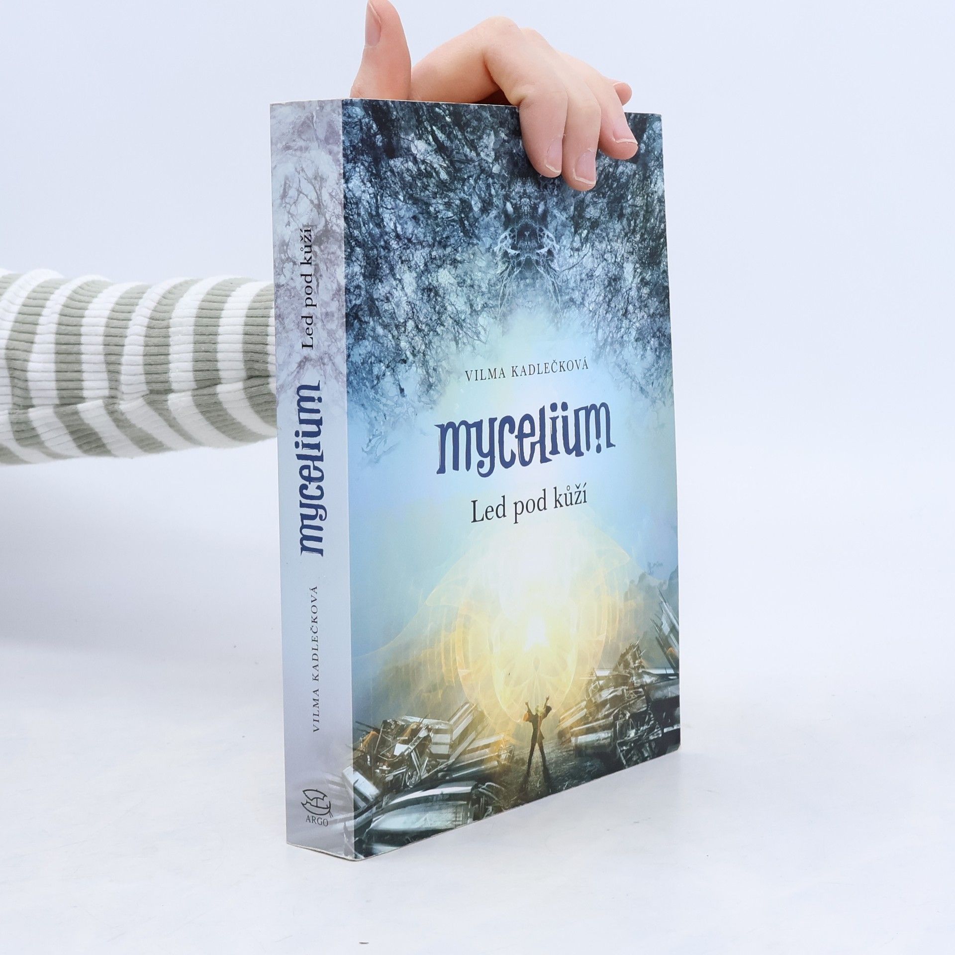 Vilma Kadlečková Mycelium. Led pod kůží