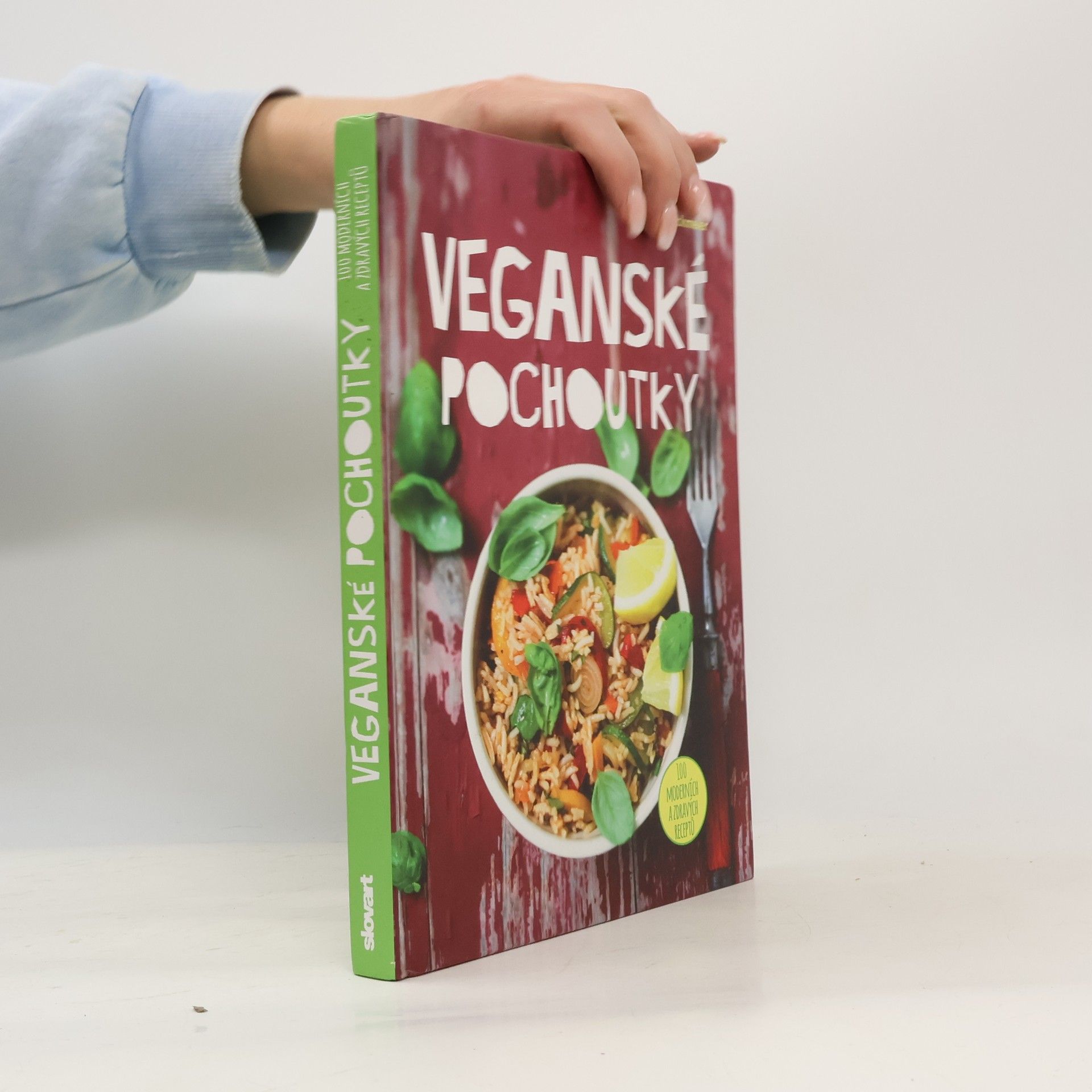 Jérôme Eckmeier Veganské pochoutky : 100 moderních a zdravých receptů
