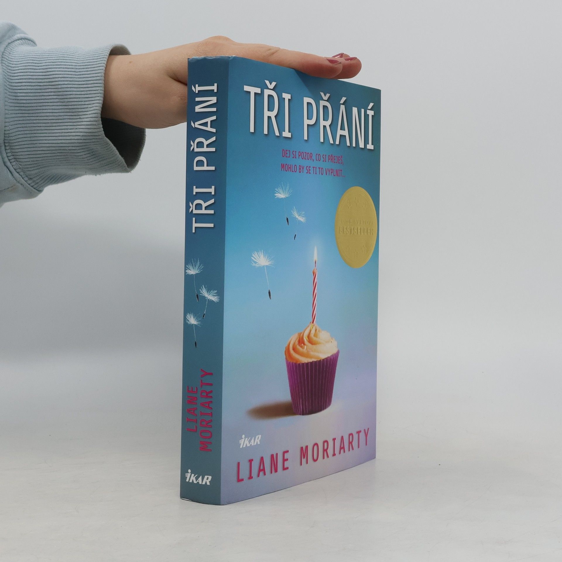 Liane Moriarty Tři přání