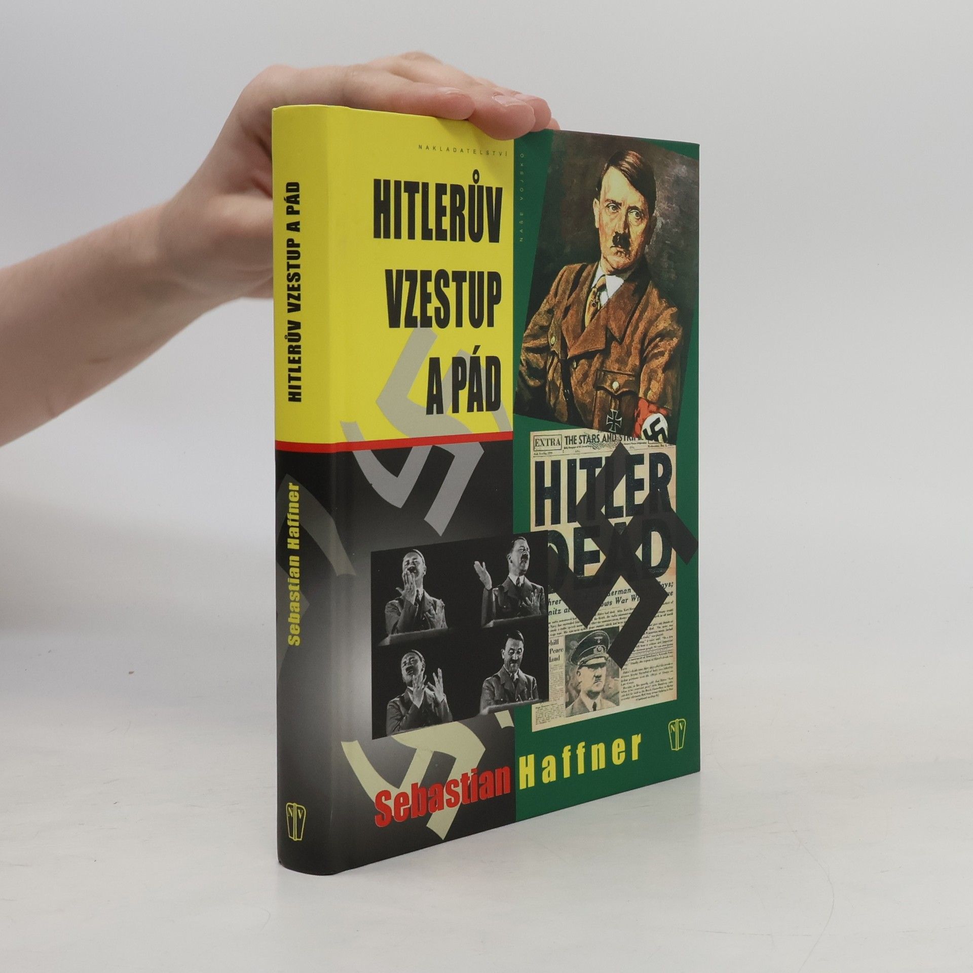 Sebastian Haffner Hitlerův vzestup a pád