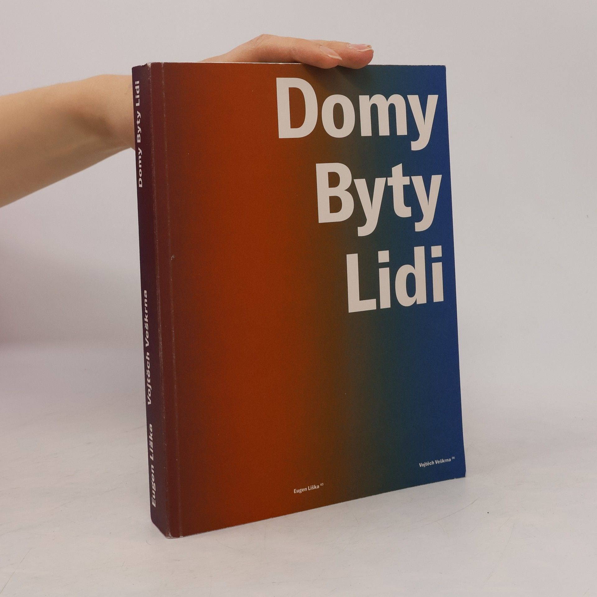 Vojtěch Veškrna Domy, byty, lidi