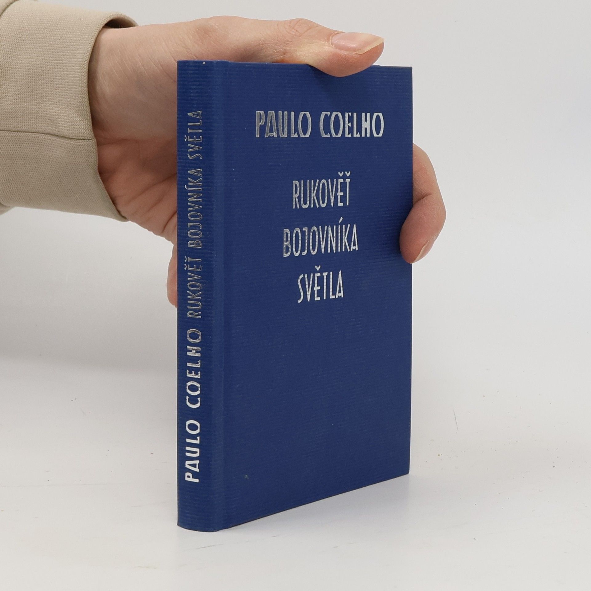 Paulo Coelho Rukověť bojovníka světla