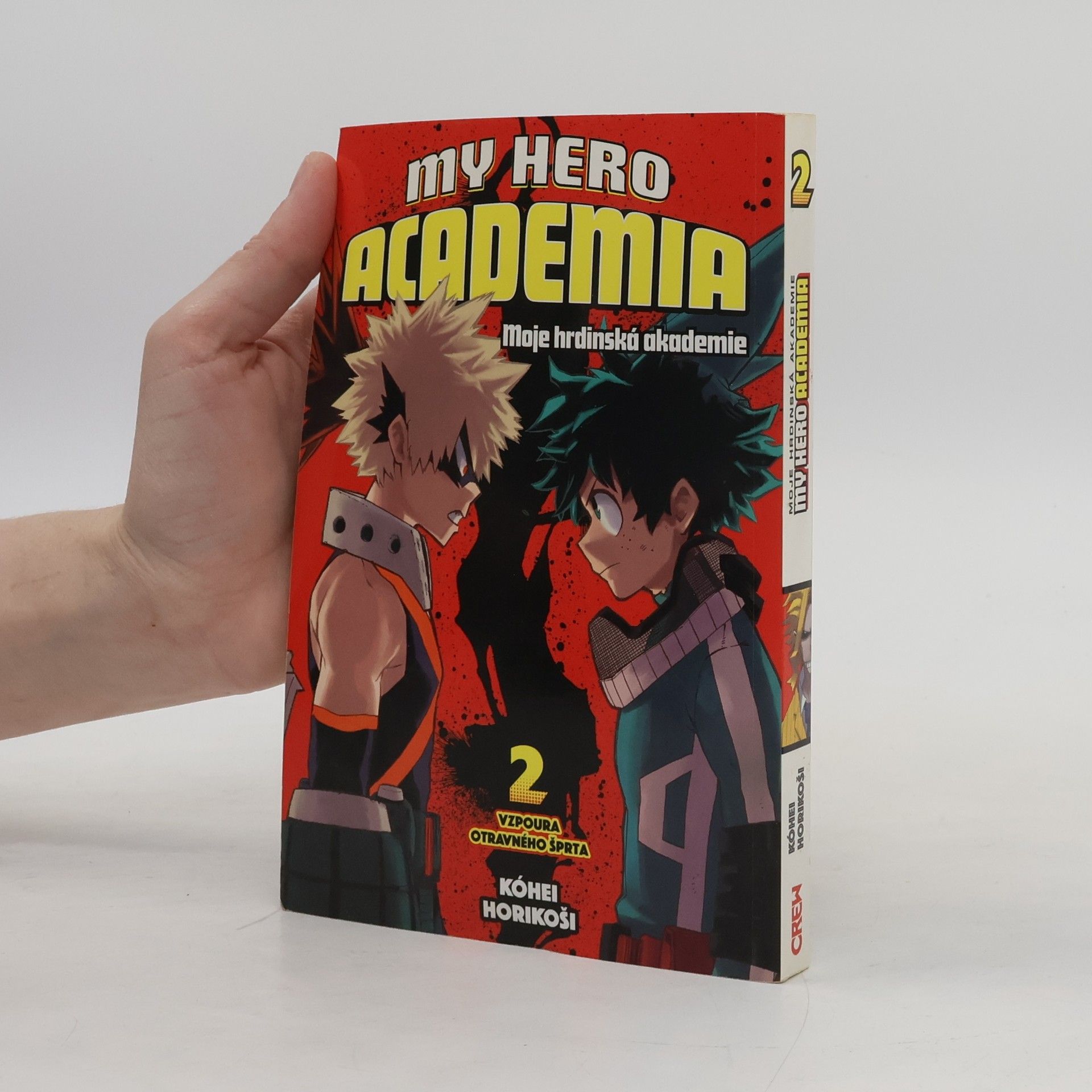 Kóhei Horikoši My Hero Academia. Svazek 2, Vzpoura otravného šprta