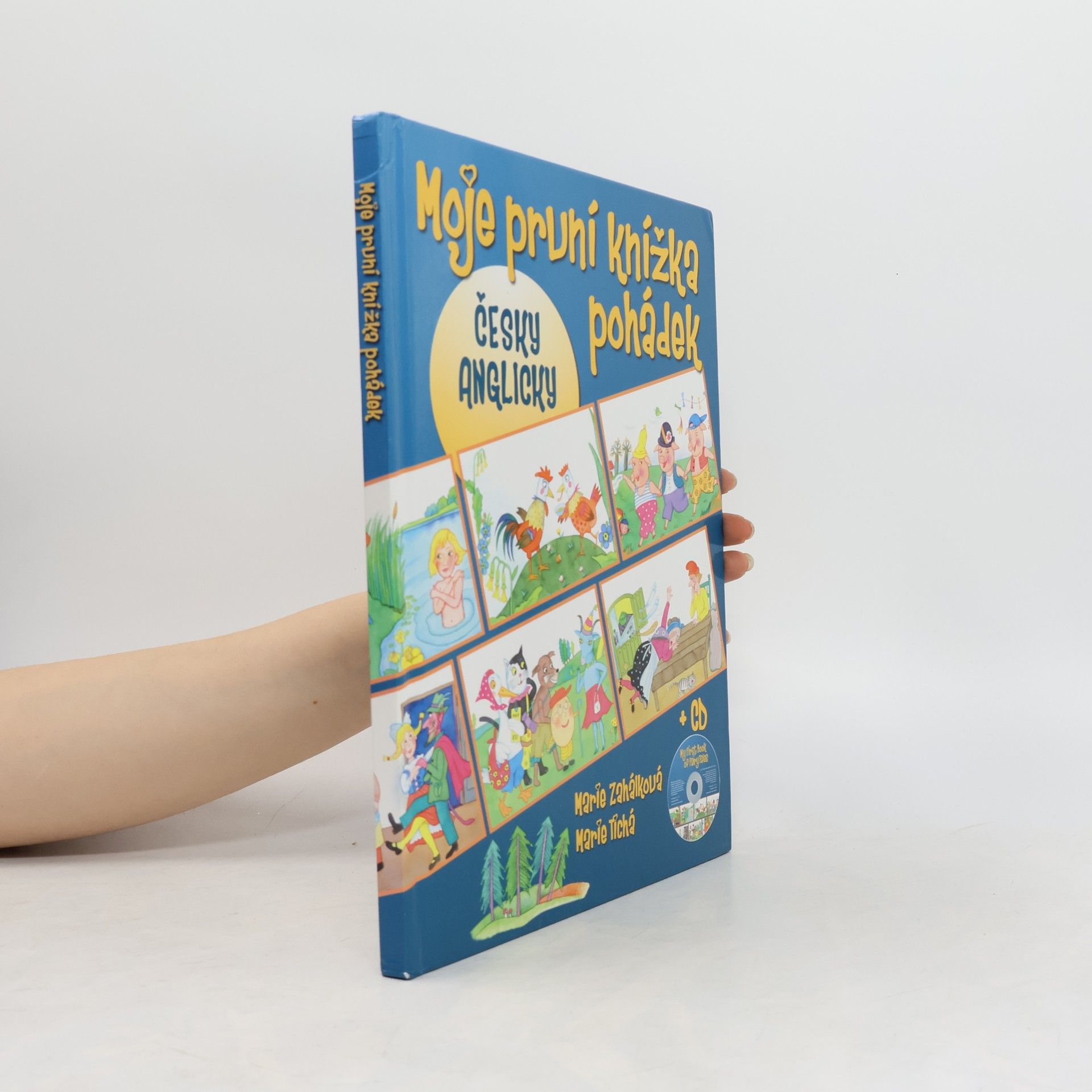 Marie Zahálková Moje první knížka pohádek = My first book of fairy tales