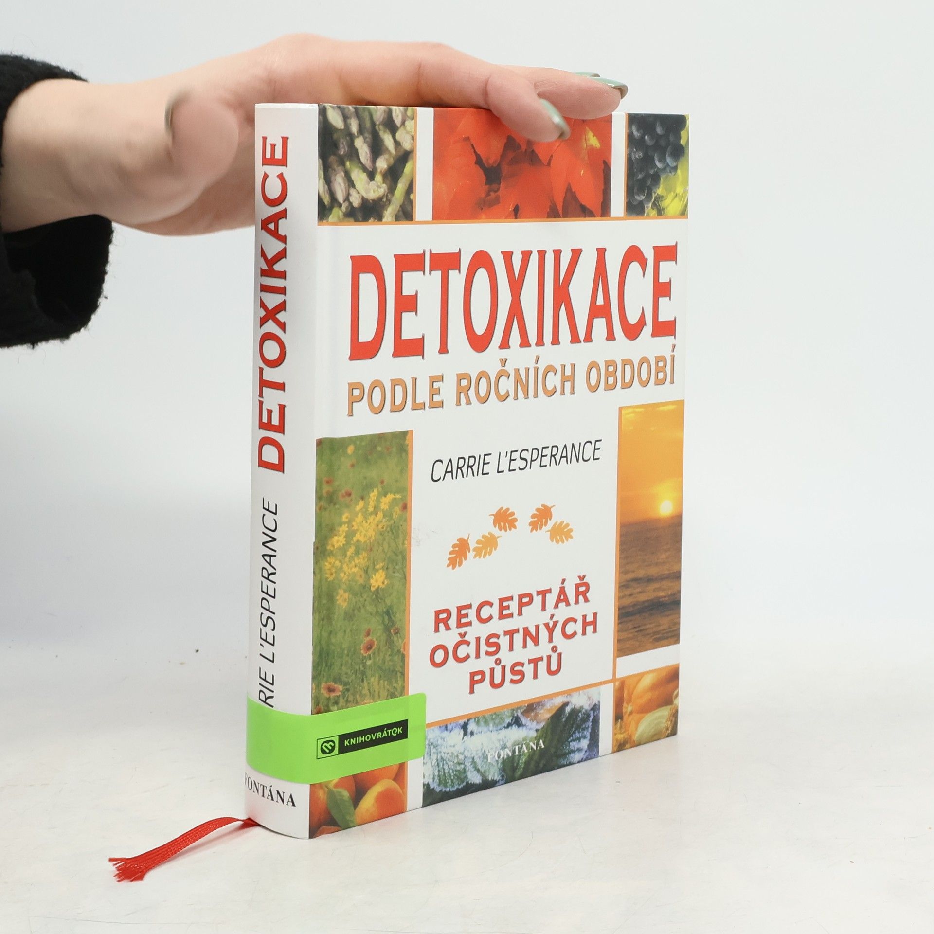 Carrie L. Esperance Detoxikace podle ročních období
