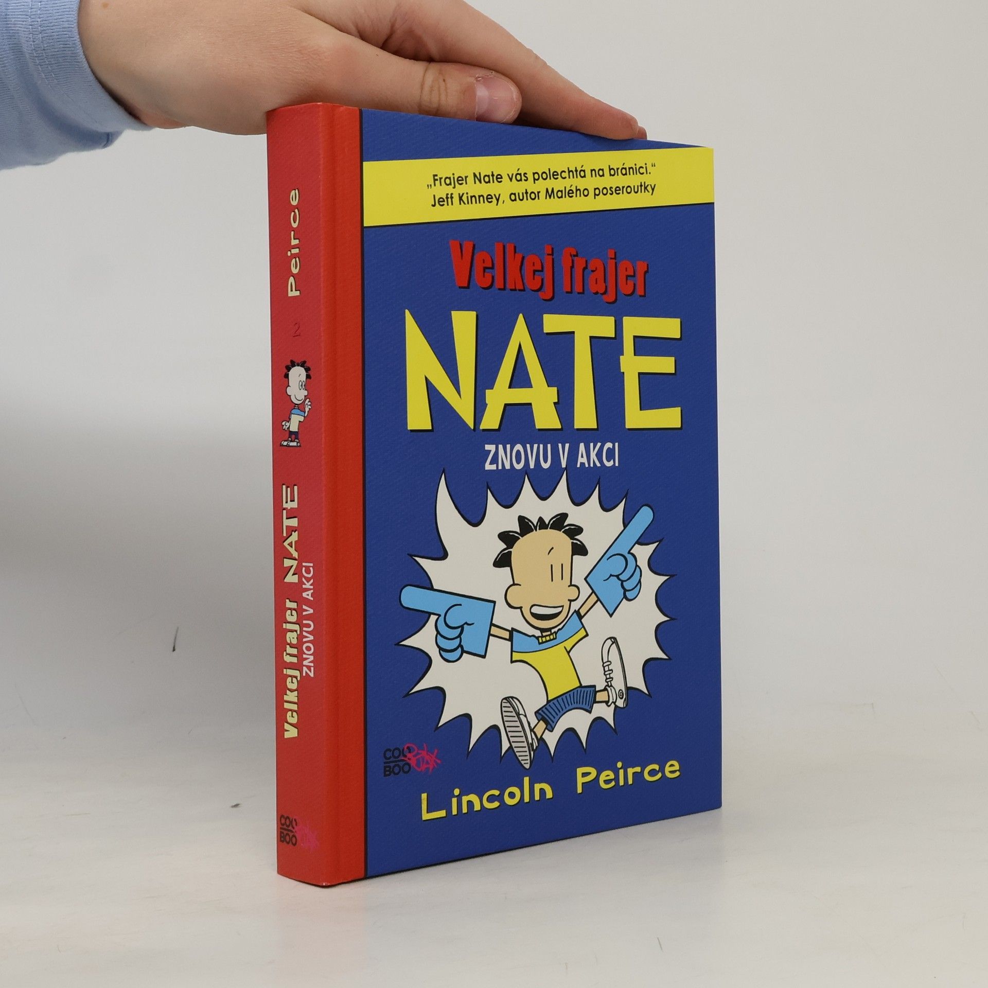 Lincoln Peirce Velkej frajer Nate znovu v akci