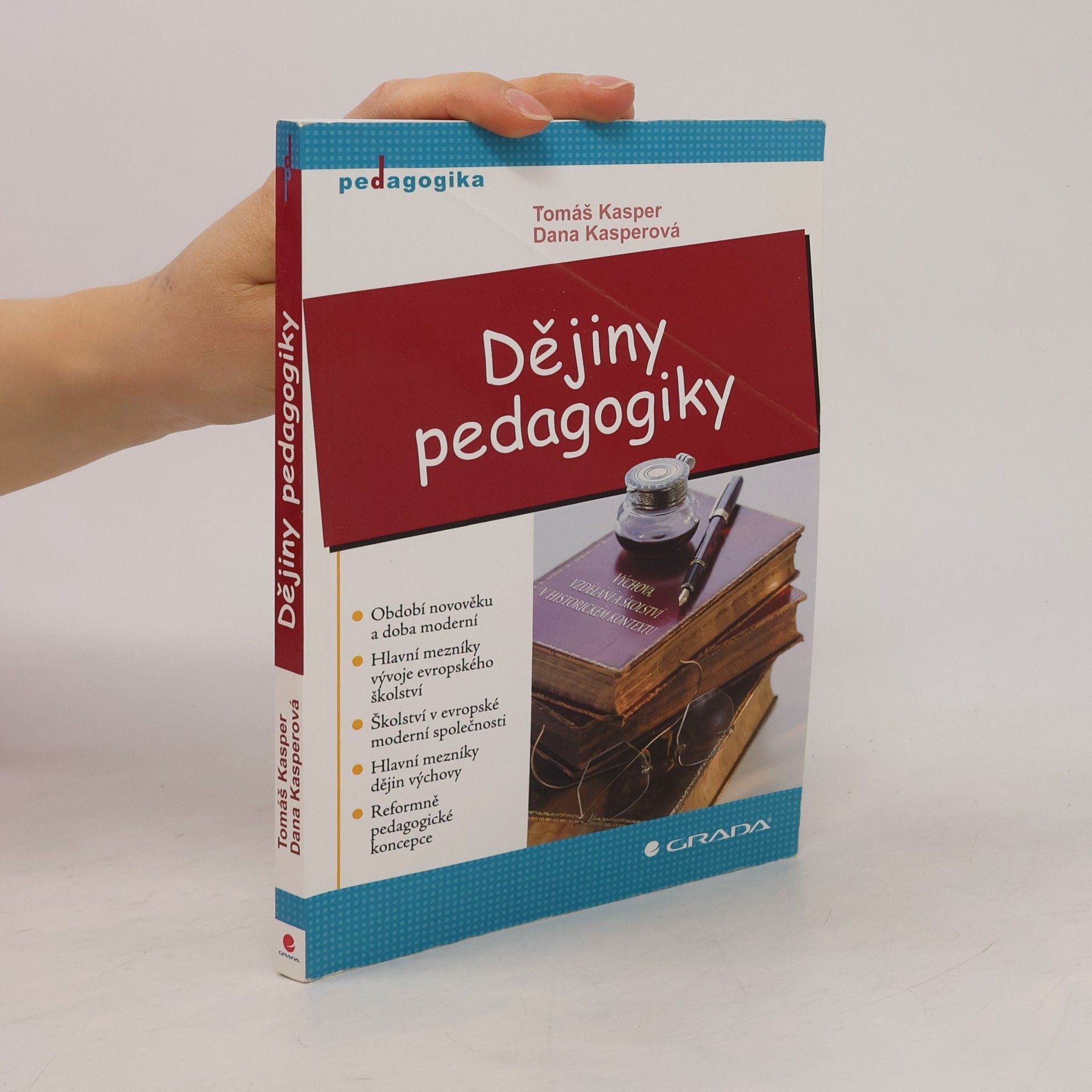 Dana Kasperová Dějiny pedagogiky