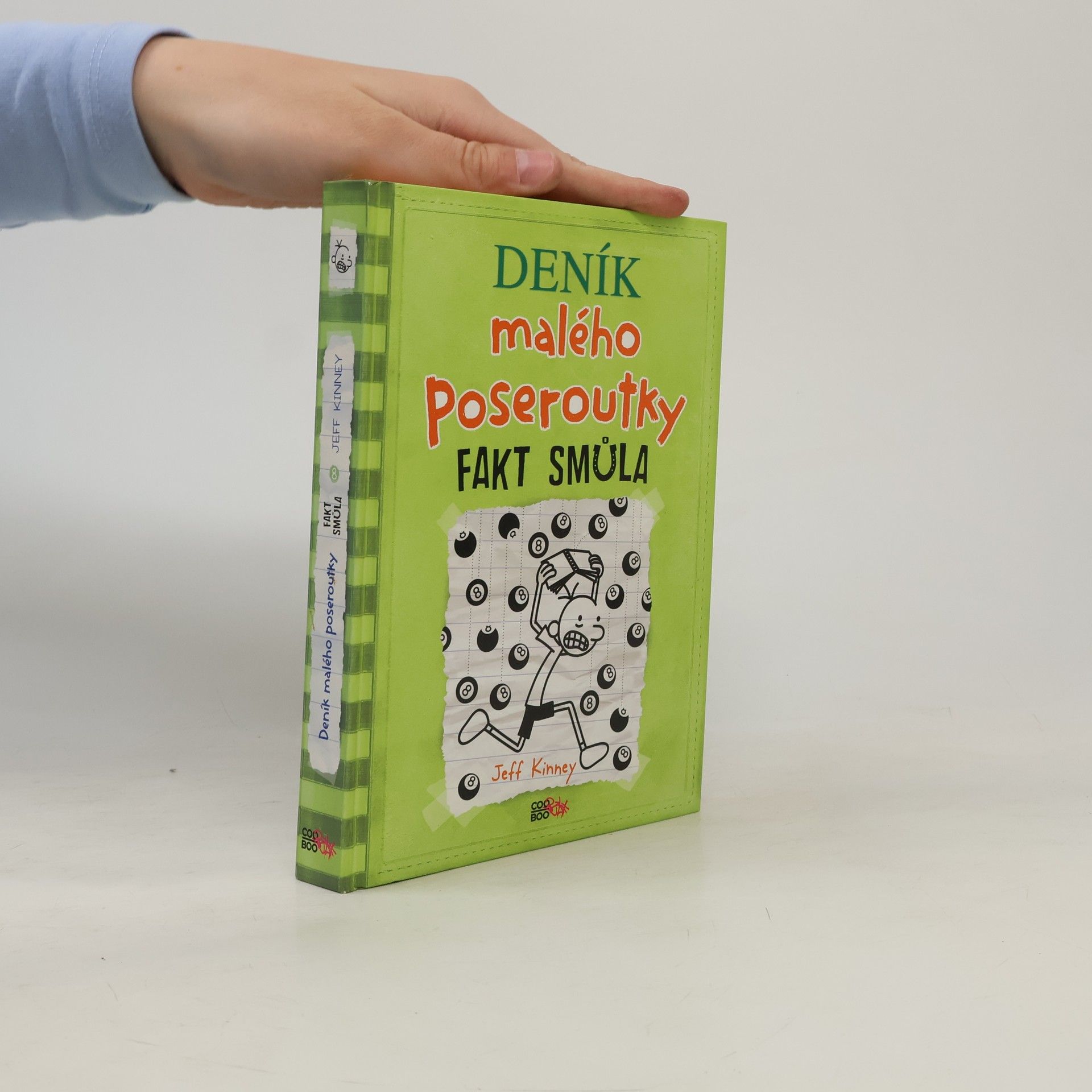 Jeff Kinney Deník malého poseroutky 8. Fakt smůla