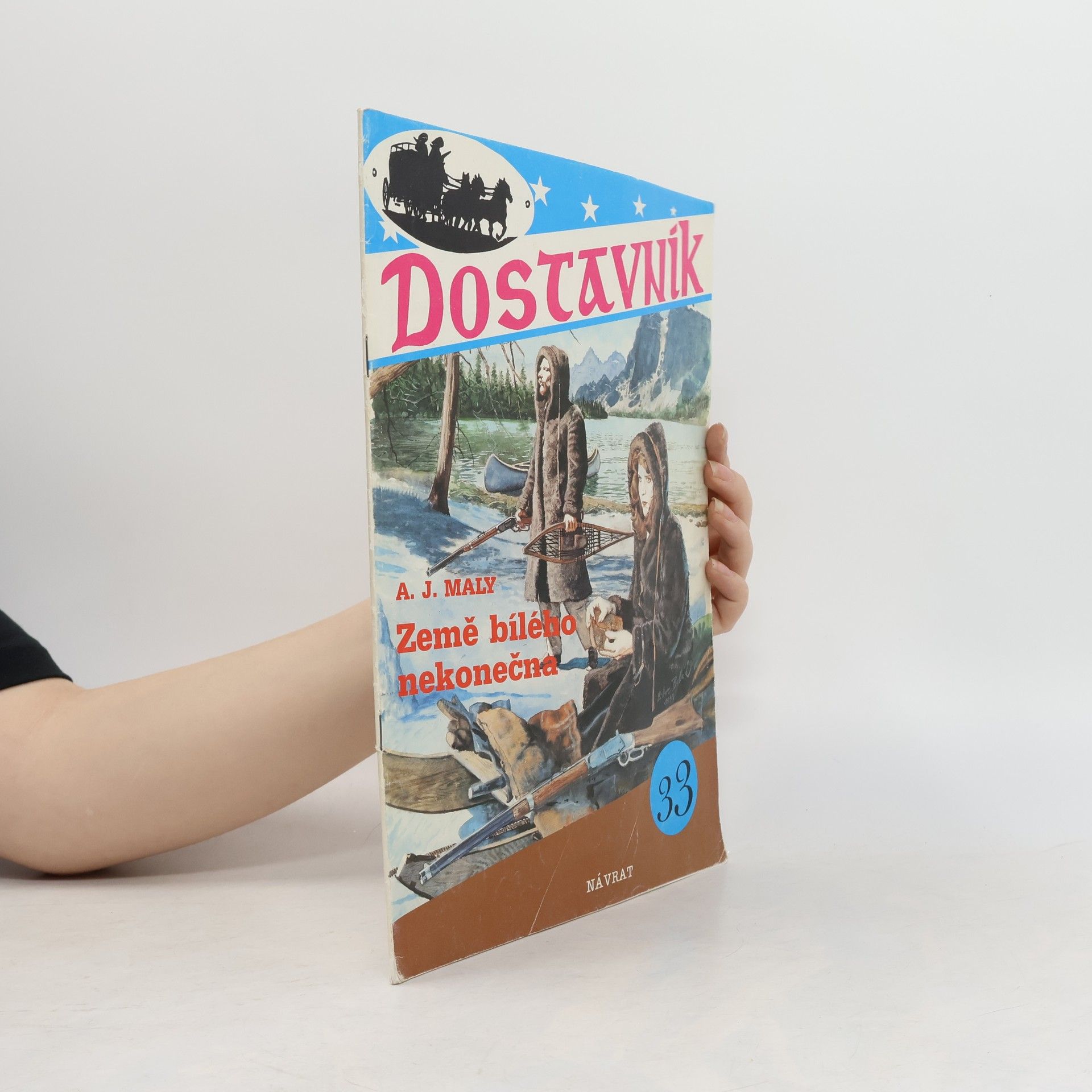 Anton Johann Maly Dostavník 33. Země bílého nekonečna