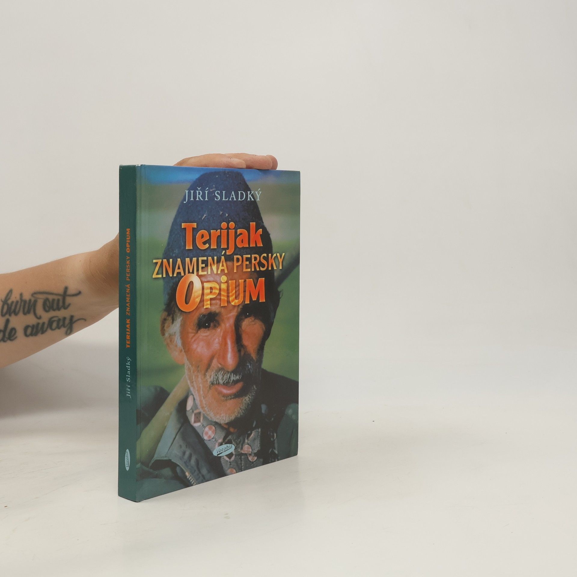 Jiří Sladký Terijak znamená persky opium