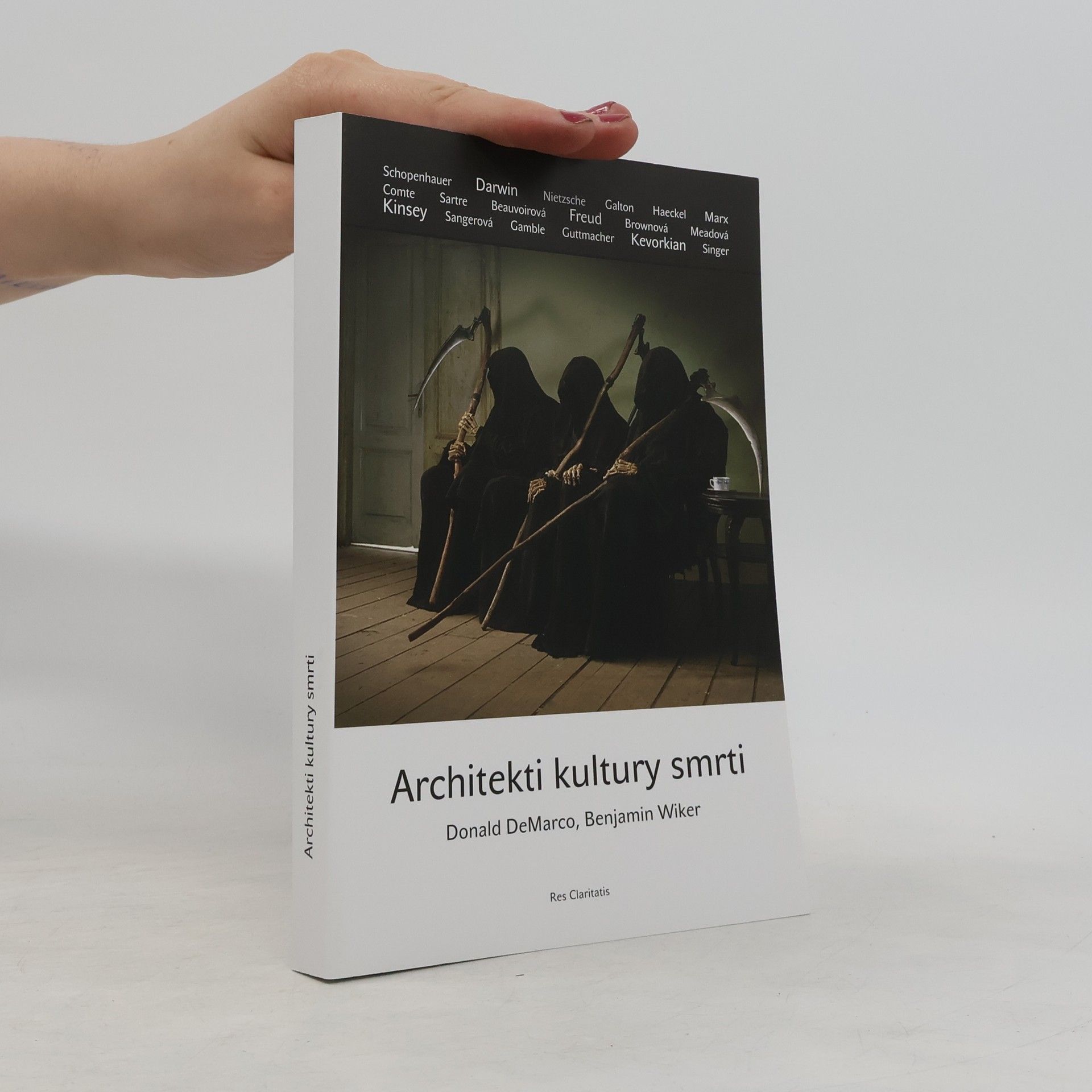 BENJAMIN WIKER Architekti kultury smrti