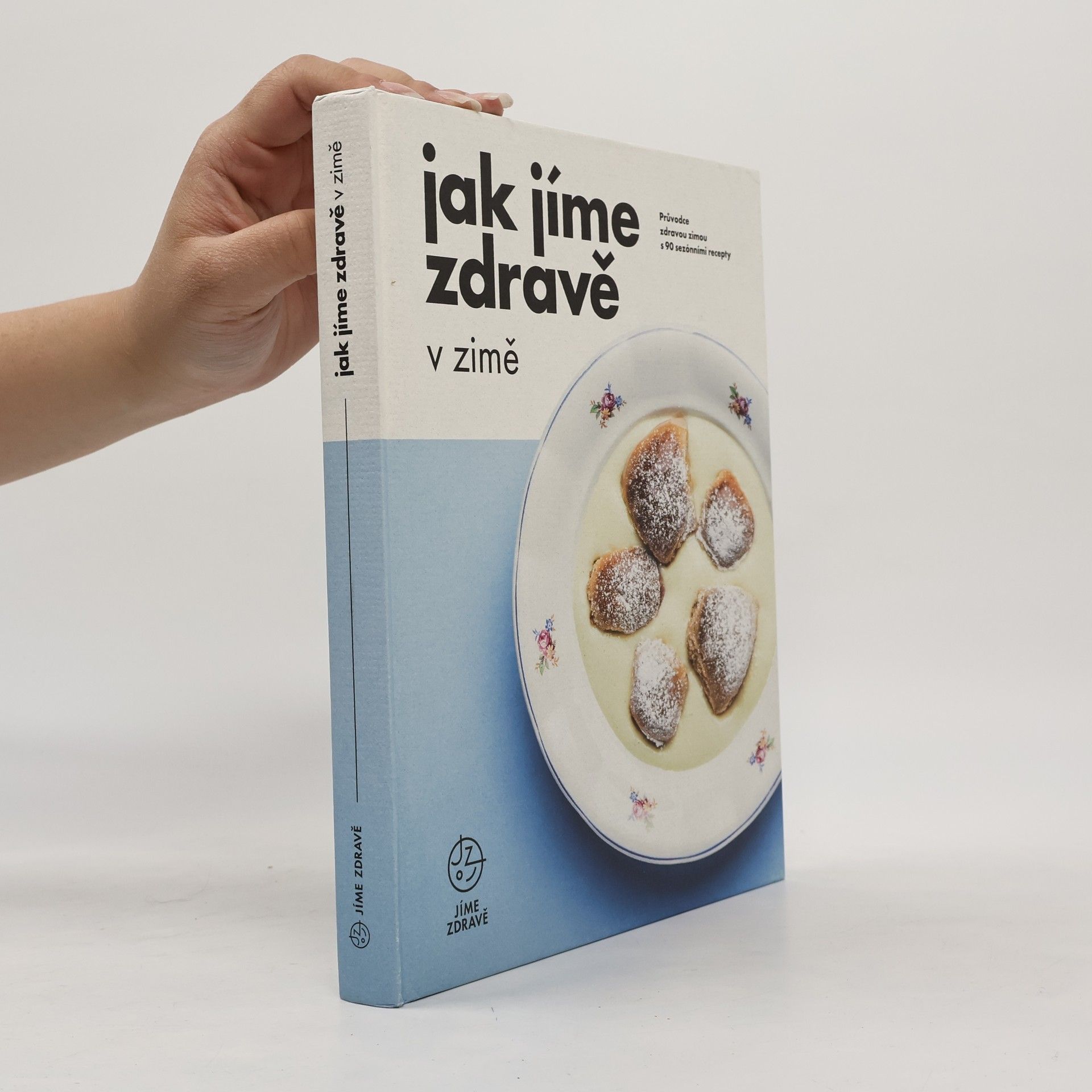 Autorenkollektiv Jak jíme zdravě v zimě