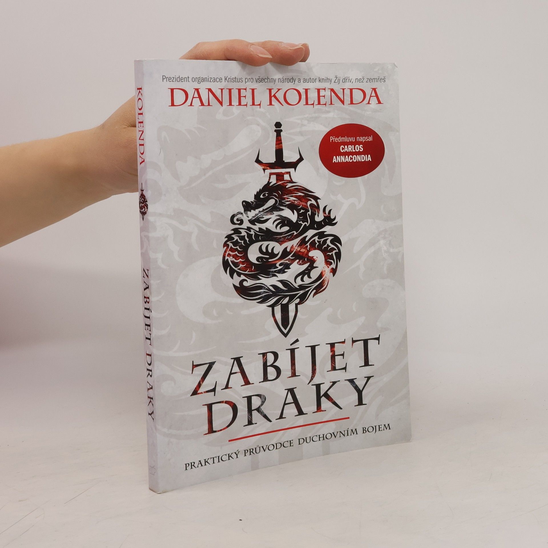 Daniel Kolenda Zabíjet draky