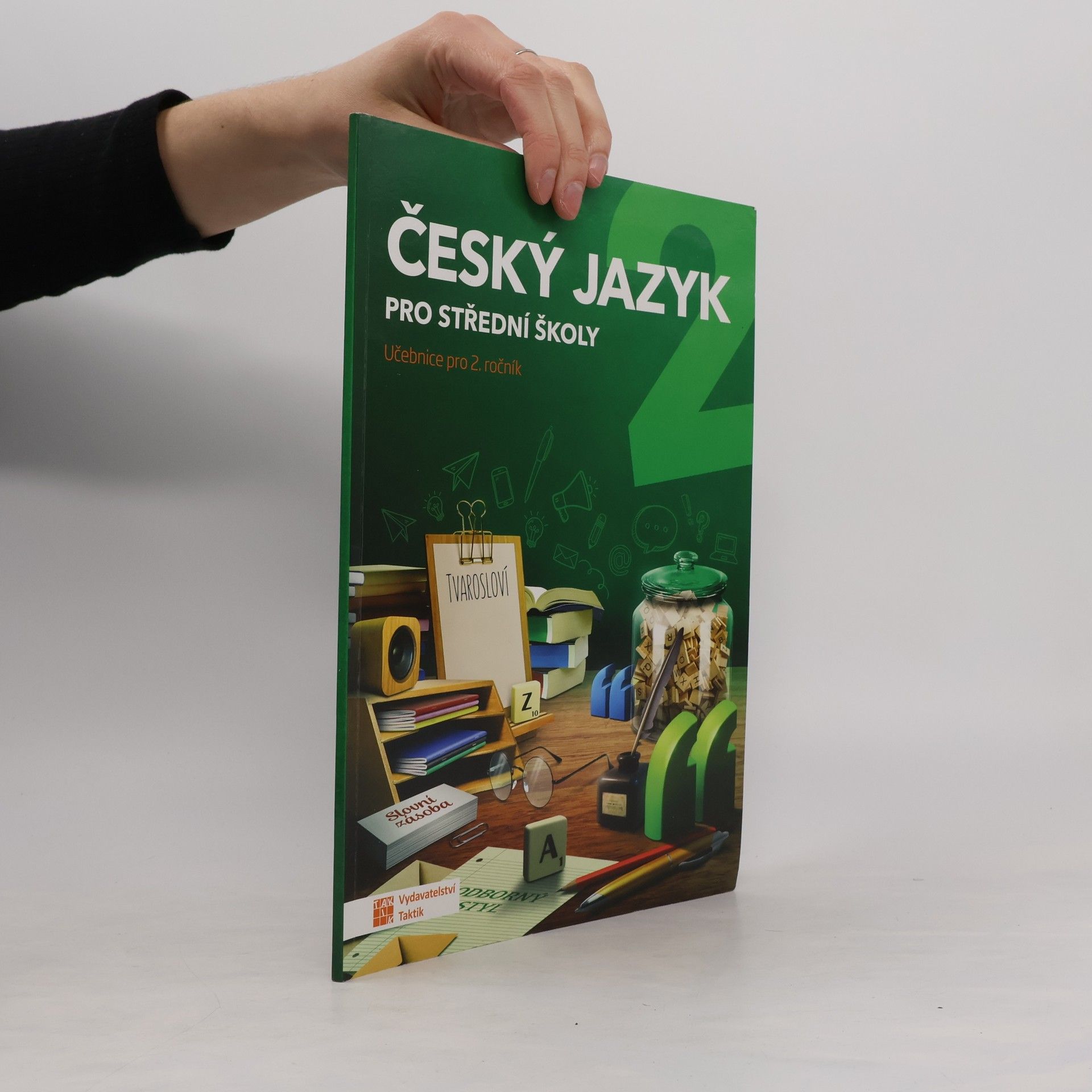 Eva Matylda Jiřičková Český jazyk pro střední školy 2. Učebnice pro 2. ročník