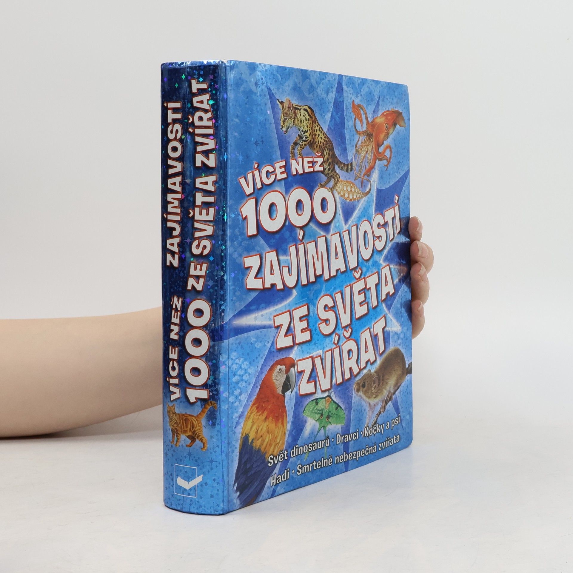 AA.VV. Více než 1000 zajímavostí ze světa zvířat
