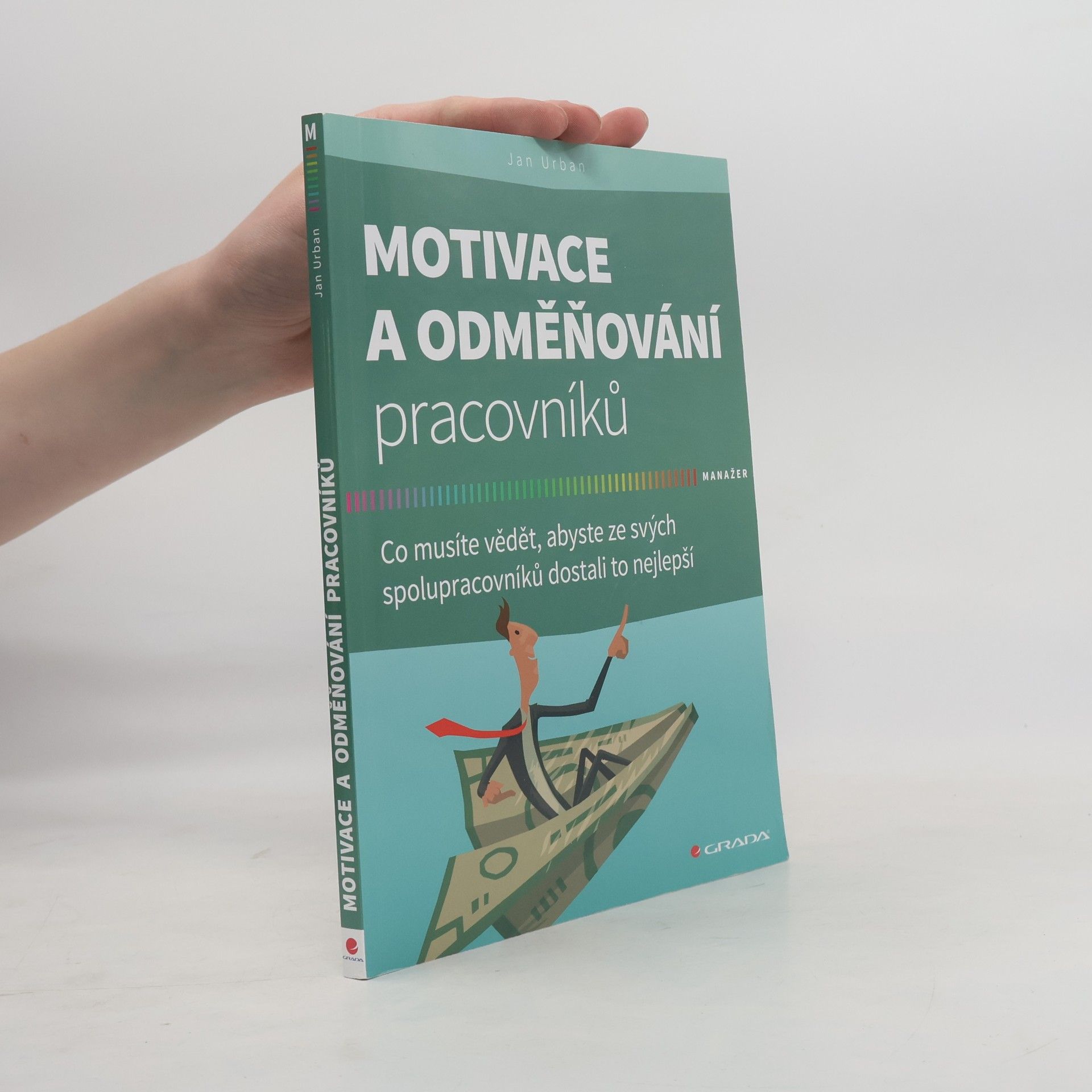 Motivace a odměňování pracovníků
