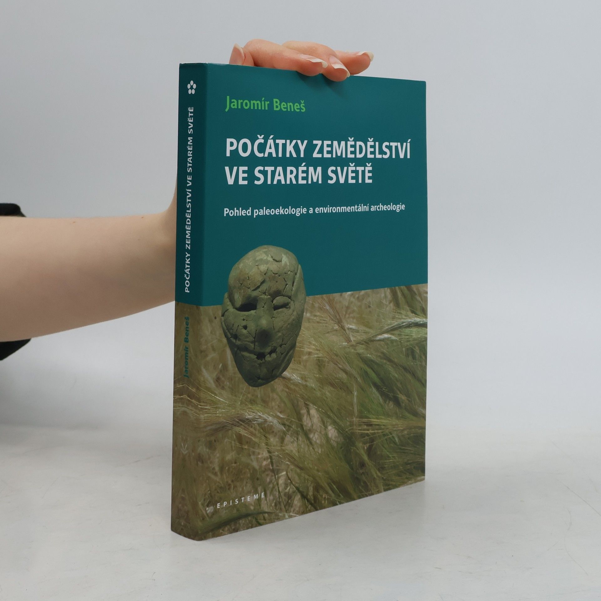 Jaromír Beneš Počátky zemědělství ve Starém světě
