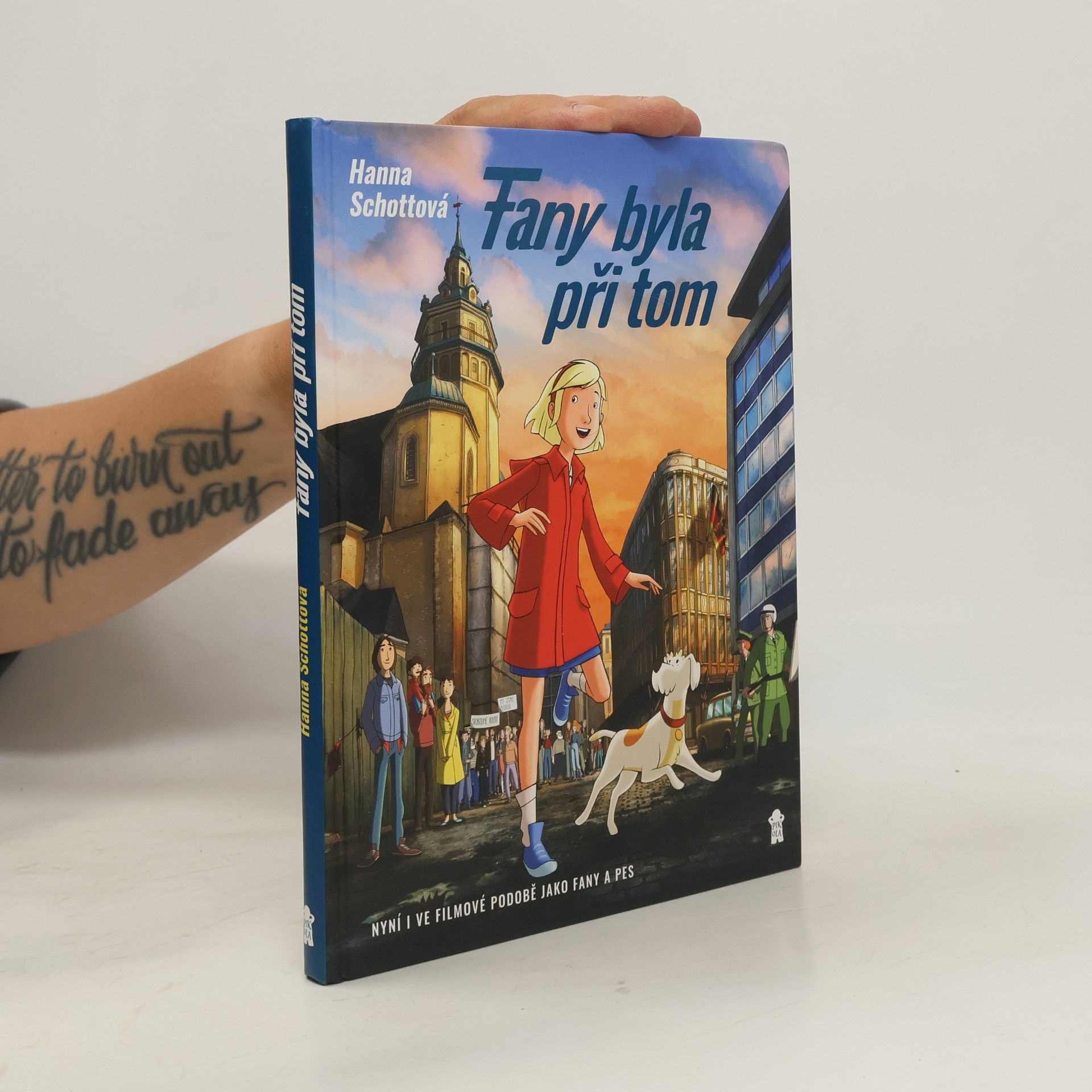 Hanna Schott Fany byla při tom