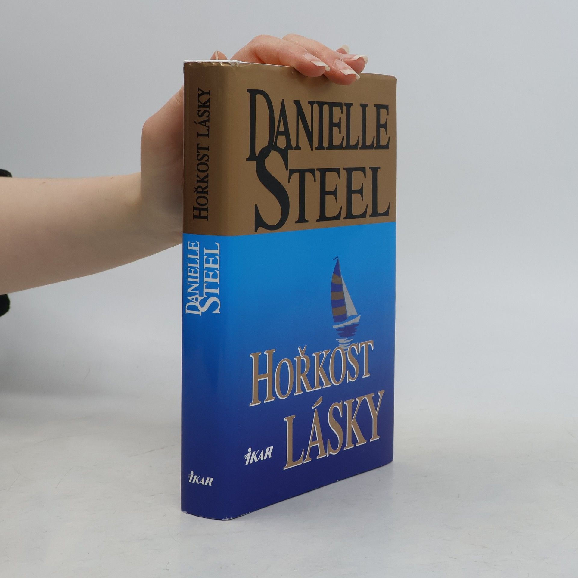 Danielle Steel Hořkost lásky