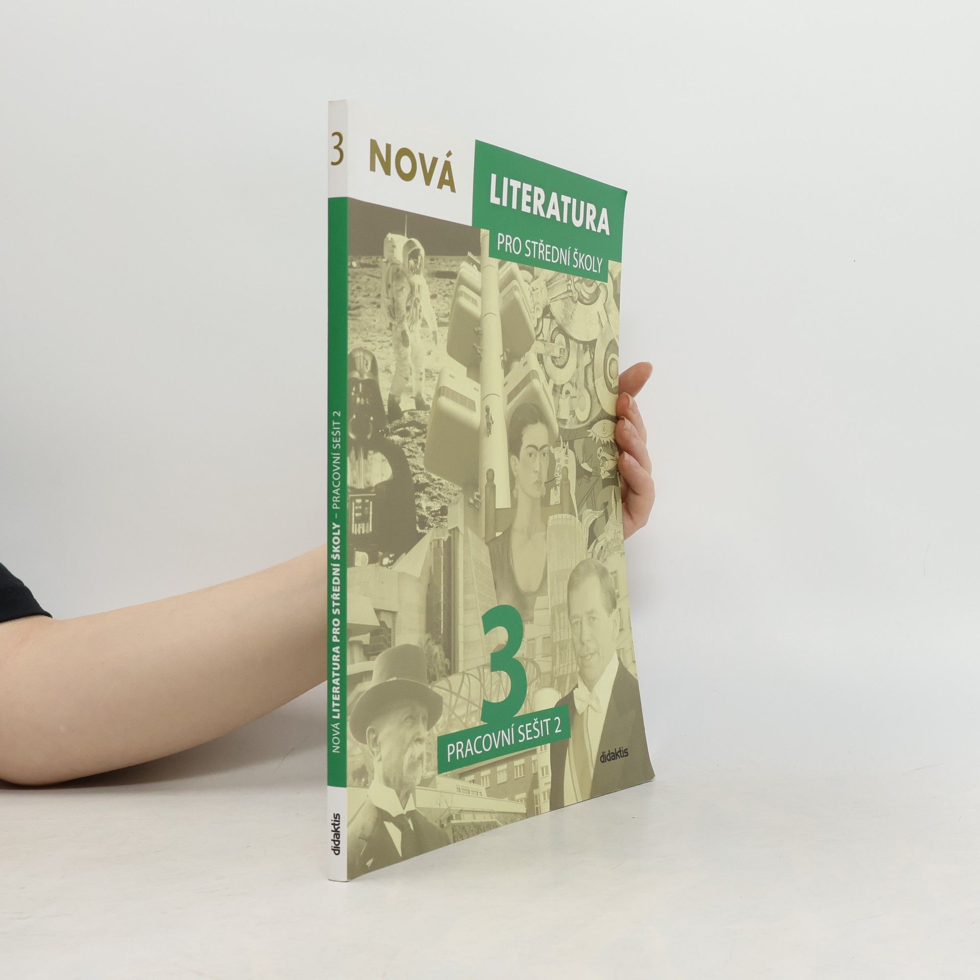 Jolana Fišarová Nová literatura 3 pro střední školy : pracovní sešit 2