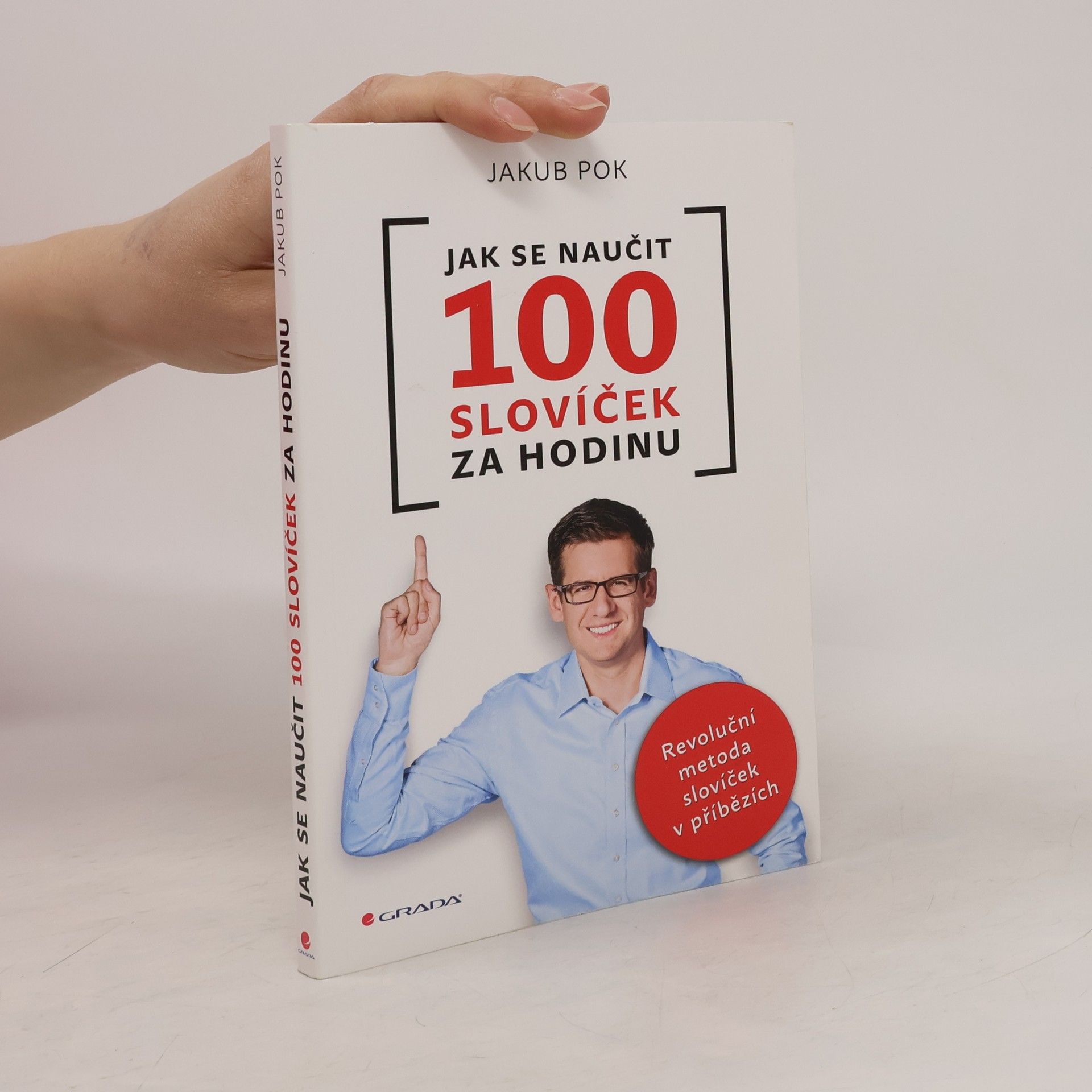 Jakub Pok Jak se naučit 100 slovíček za hodinu: revoluční metoda slovíček v příbězích