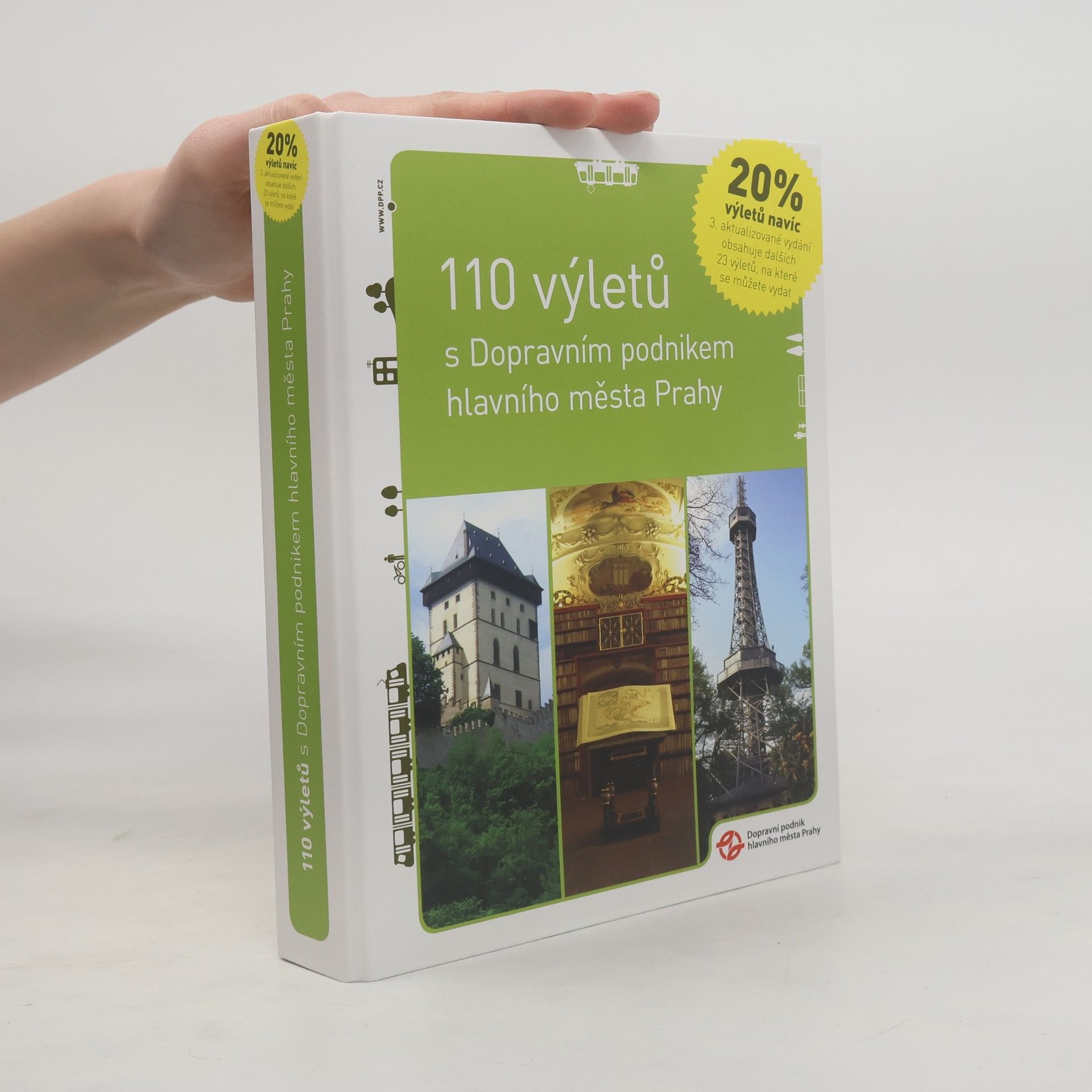 Kolektív autorov 110 výletů s Dopravním podnikem hlavního města Prahy