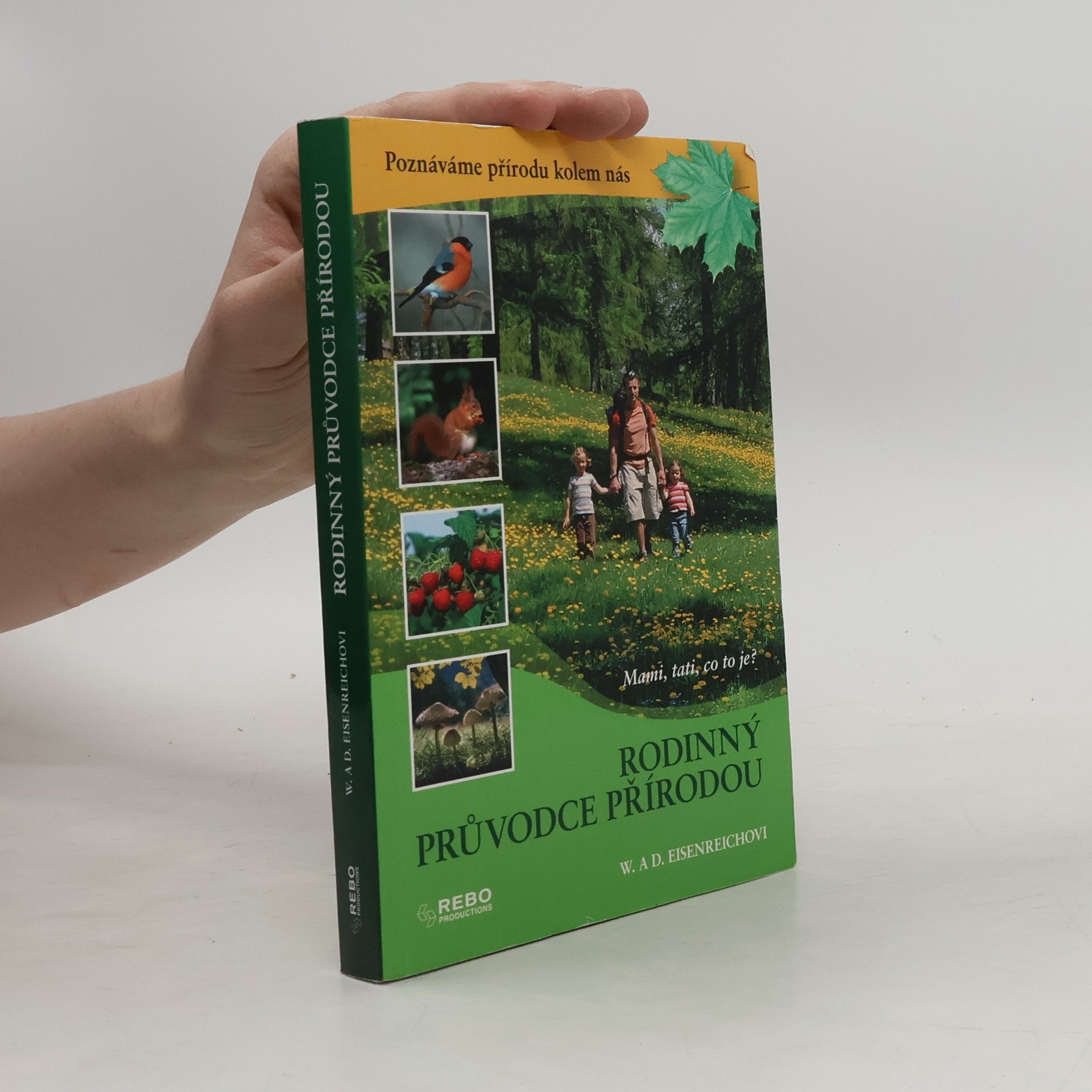 Dorothee Eisenreich Rodinný průvodce přírodou