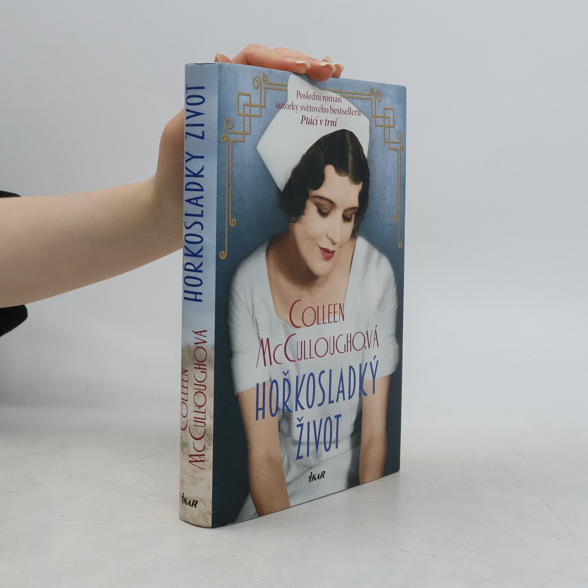 Colleen McCullough Hořkosladký život