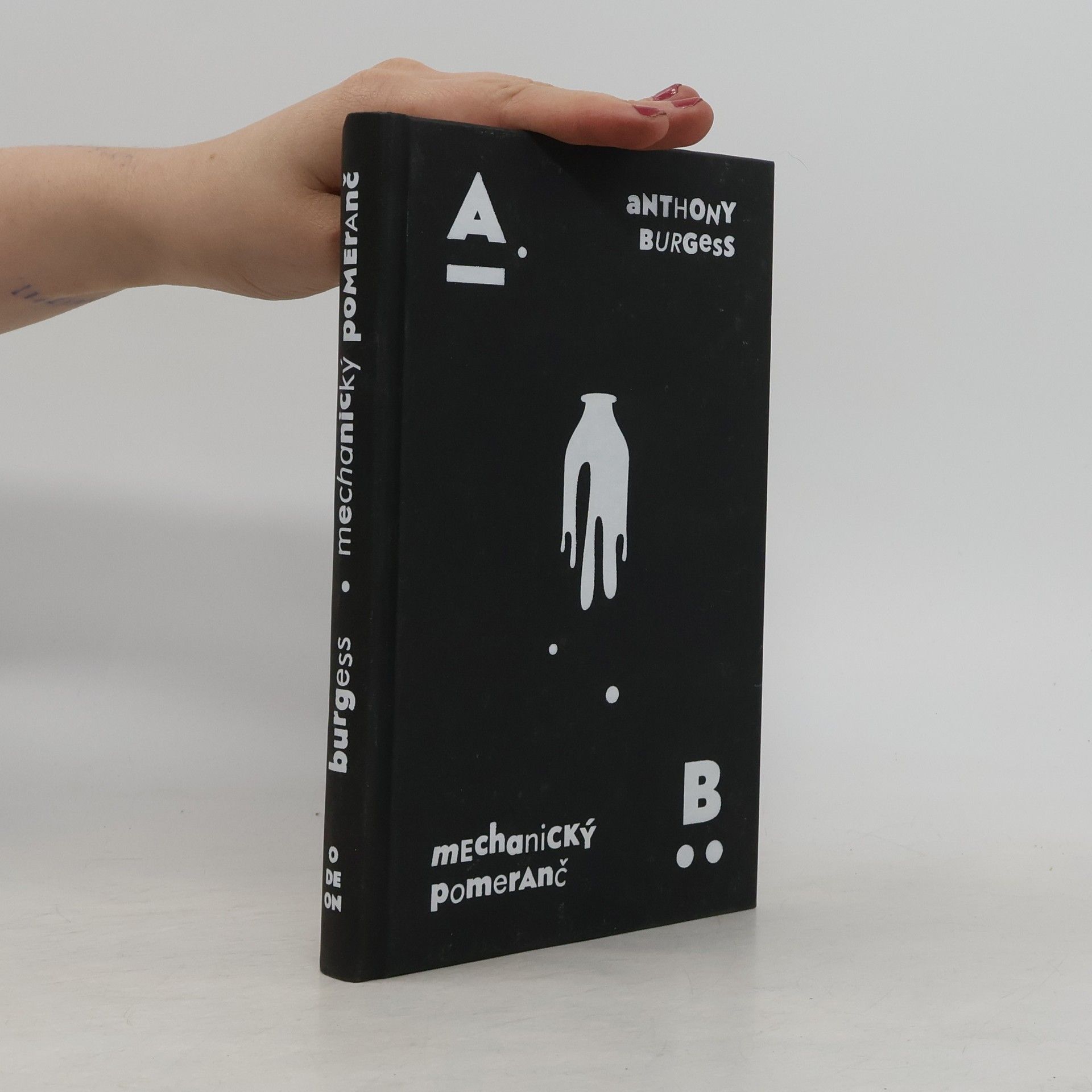 Anthony Burgess Mechanický pomeranč