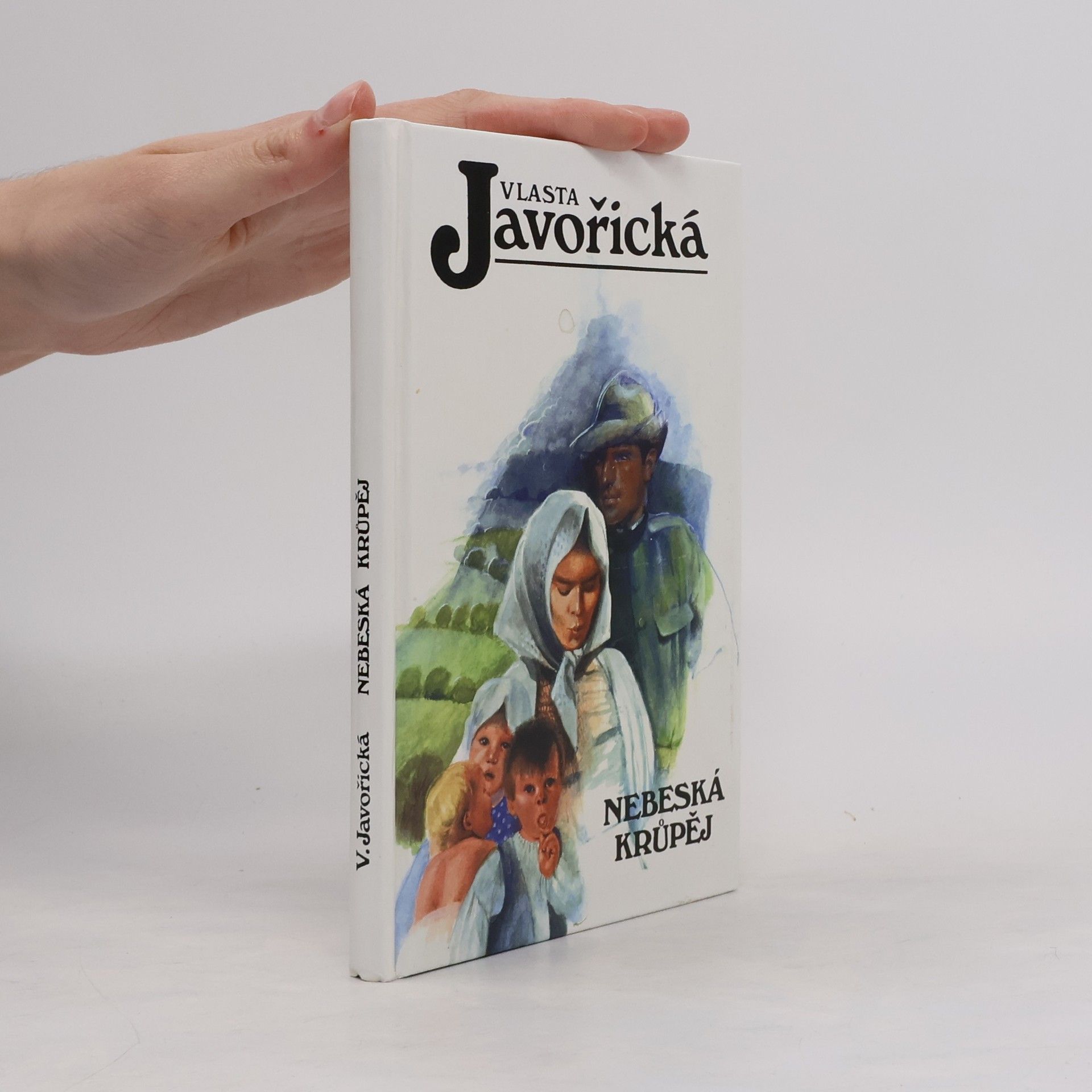 Vlasta Javořická Nebeská krůpěj