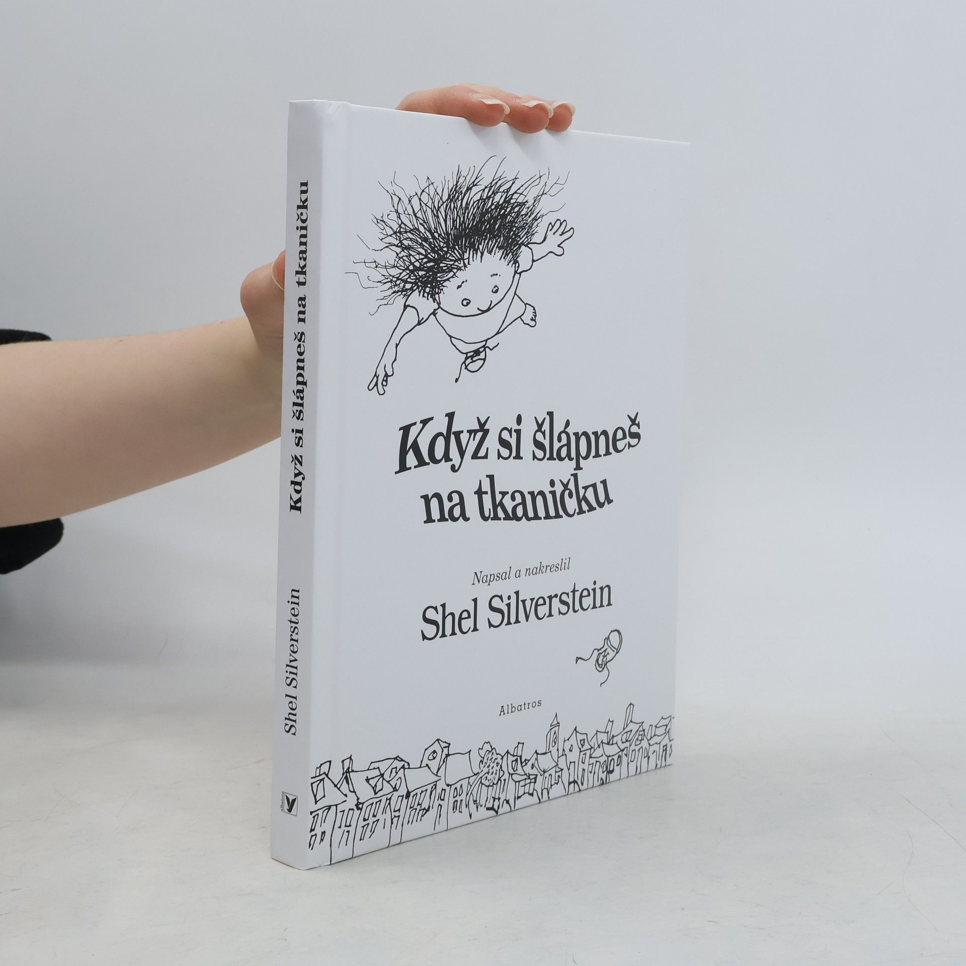 Shel Silverstein Když si šlápneš na tkaničku