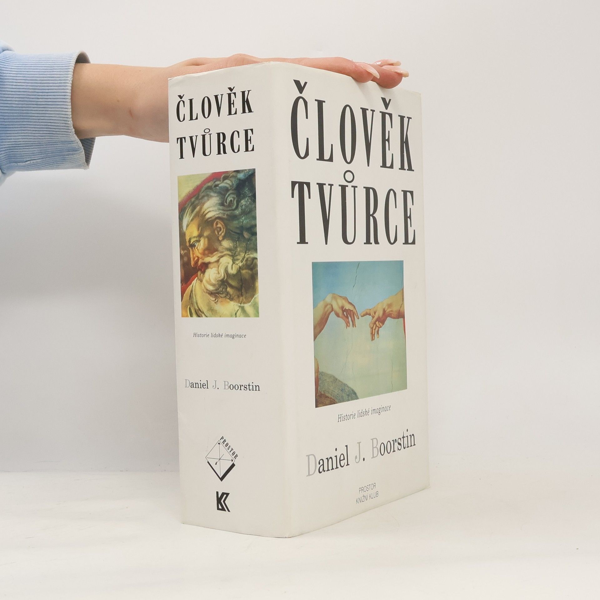 Daniel J. Boorstin Člověk tvůrce: Historie lidské imaginace