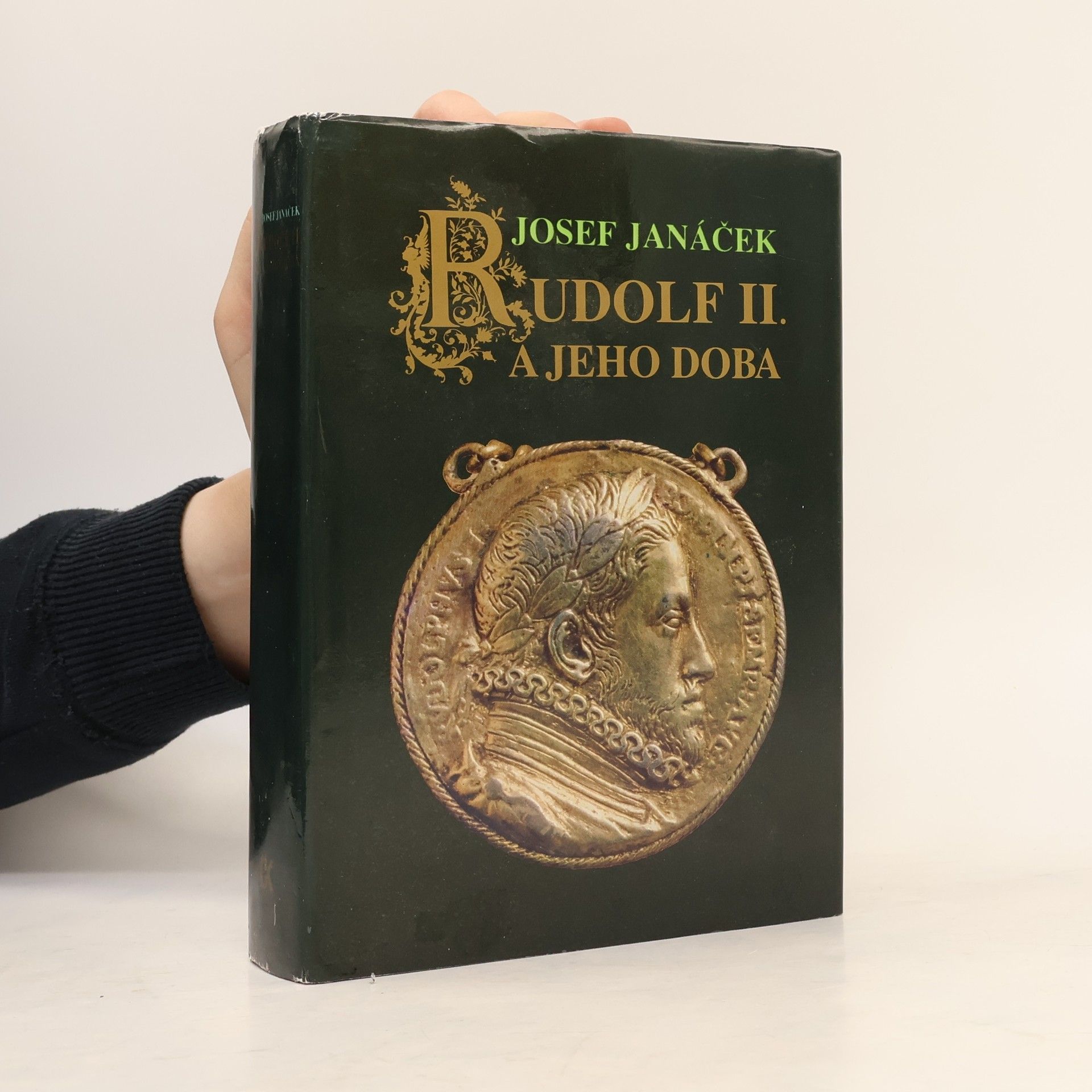 Josef Janáček Rudolf II. a jeho doba