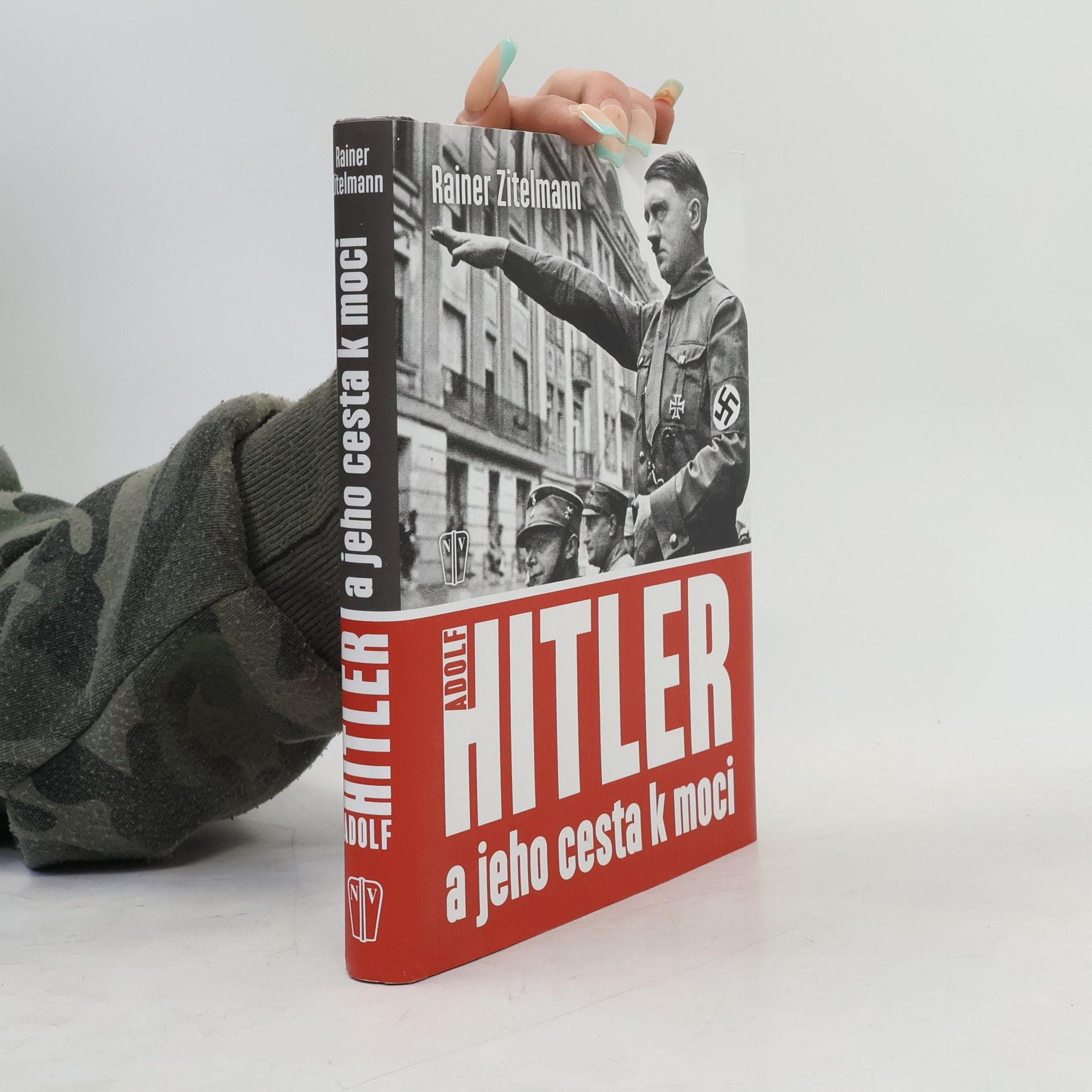 Rainer Zitelmann Hitler a jeho cesta k moci