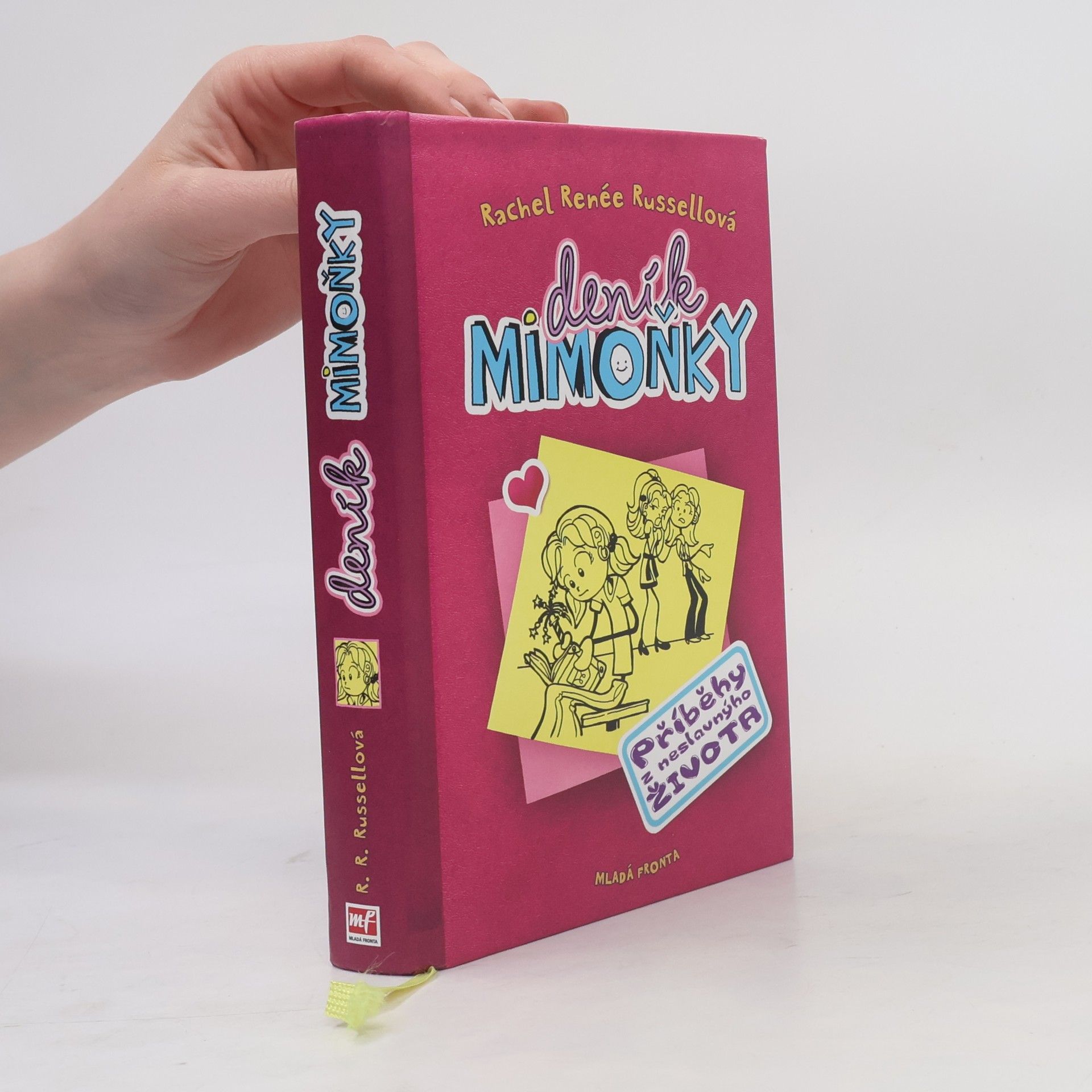 Rachel Renée Russellová Deník mimoňky 1. Příběhy z neslavnýho života
