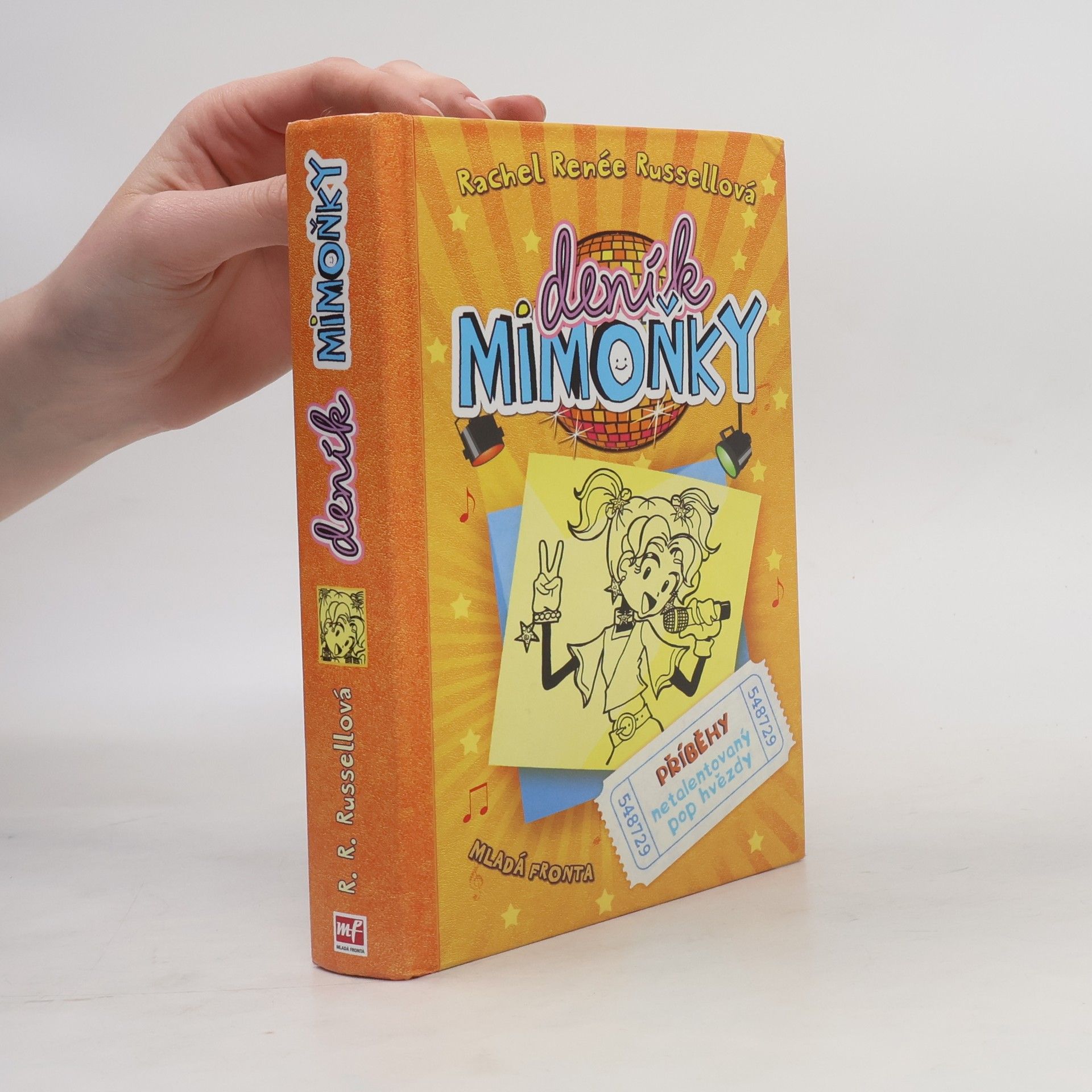 Rachel Renee Russell Deník mimoňky 3. Příběhy netalentovaný pop hvězdy