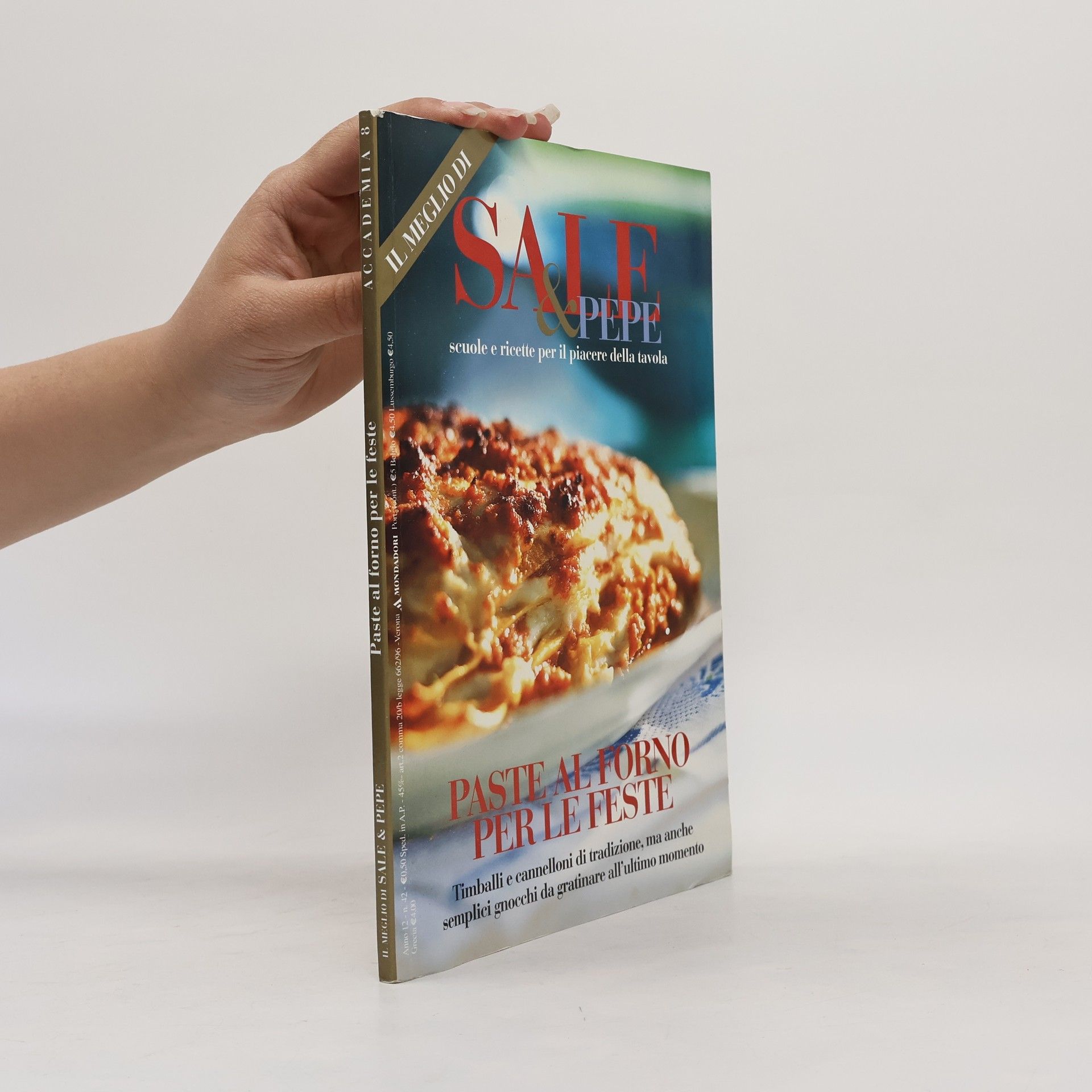 Autores varios Sale pepe. Paste al forno per le feste