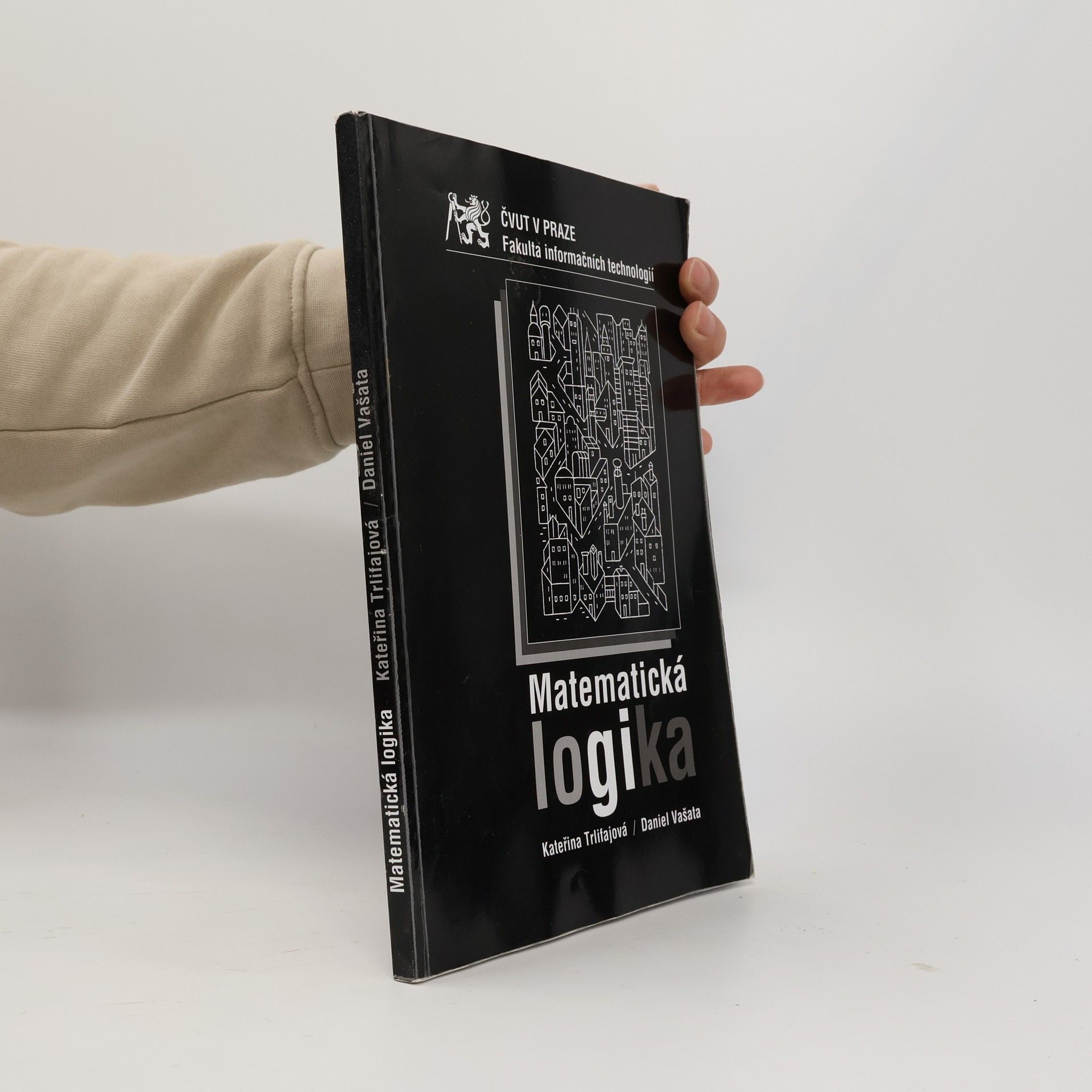Daniel Vašata Matematická logika