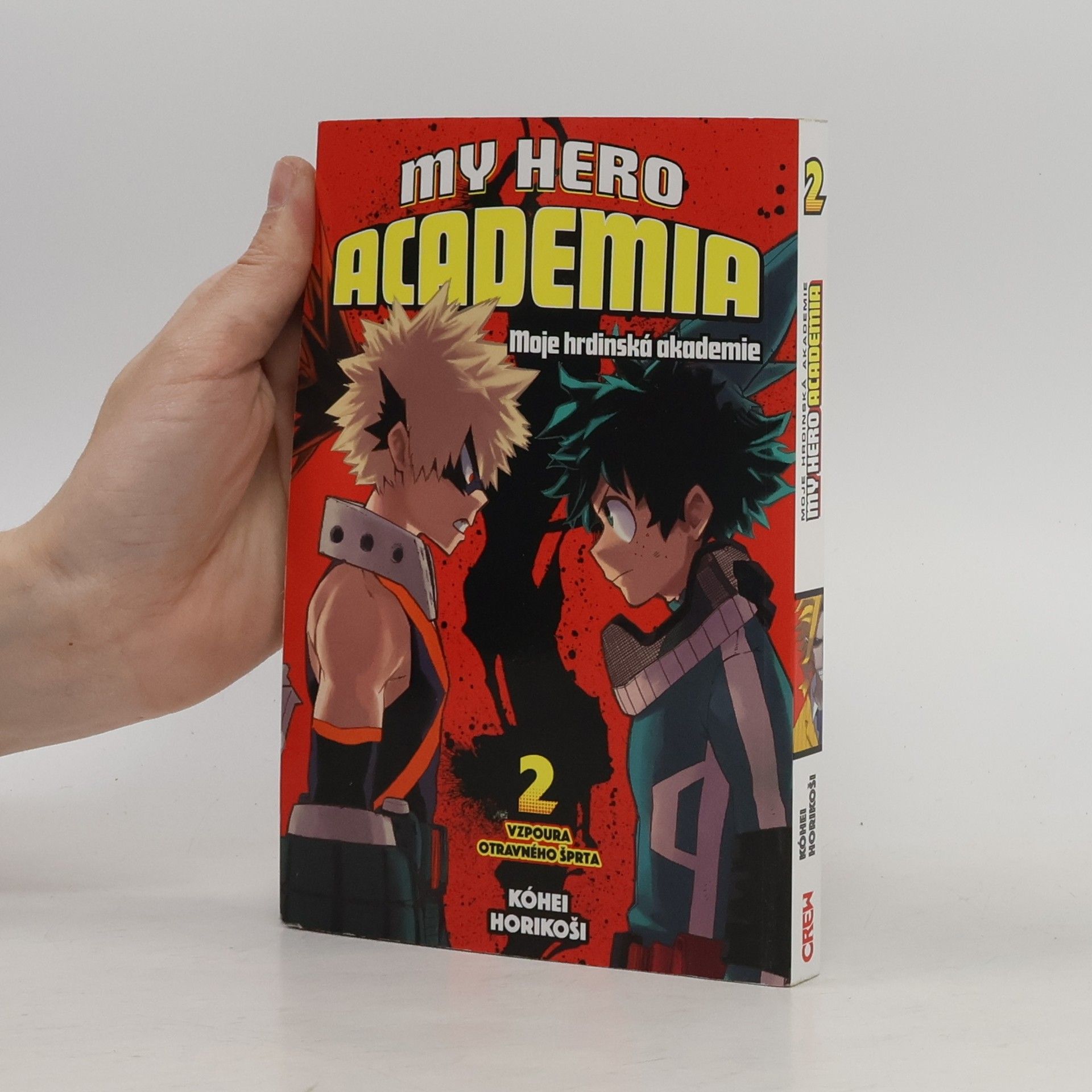 Kōhei Horikoshi My Hero Academia. Svazek 2, Vzpoura otravného šprta