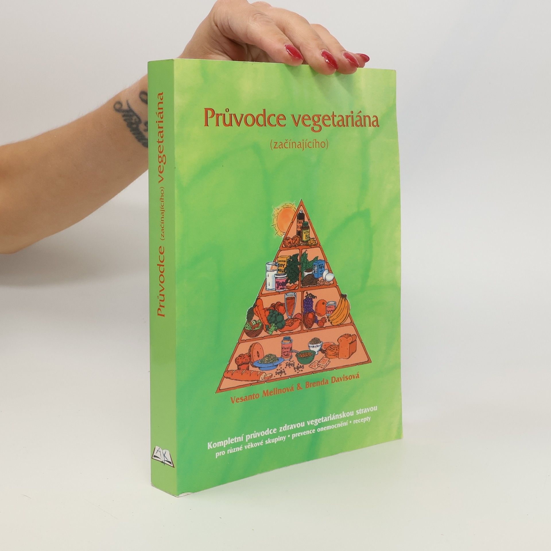 Brenda Davis Průvodce vegetariána (začínajícího)