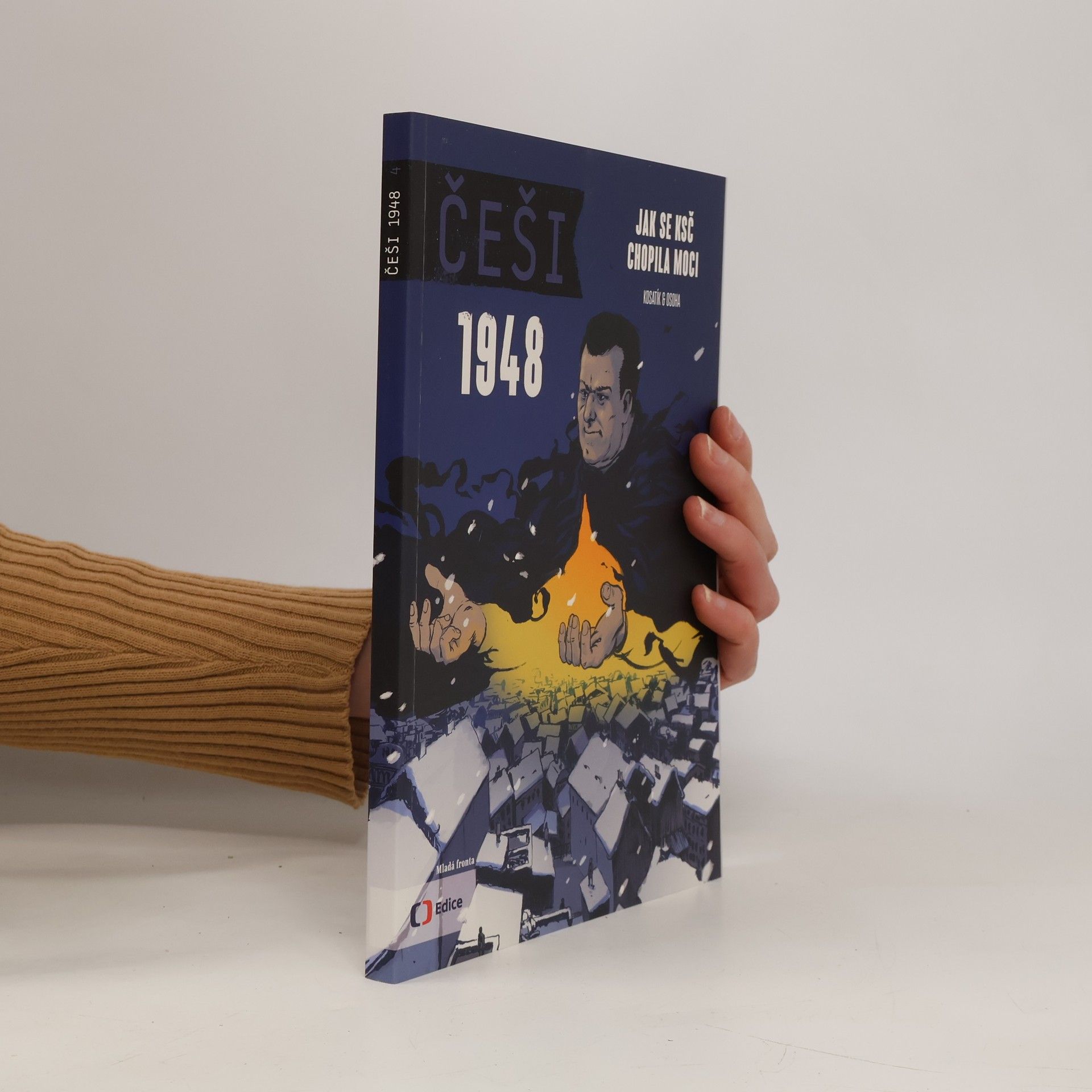 Češi 1948. Jak se KSČ chopila moci