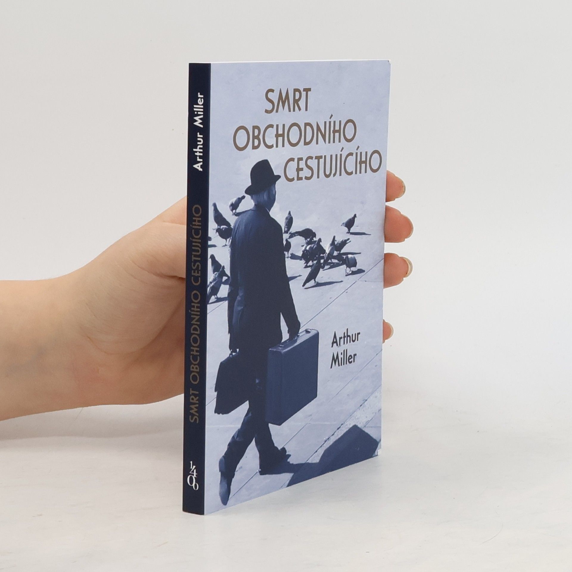Arthur Miller Smrt obchodního cestujícího