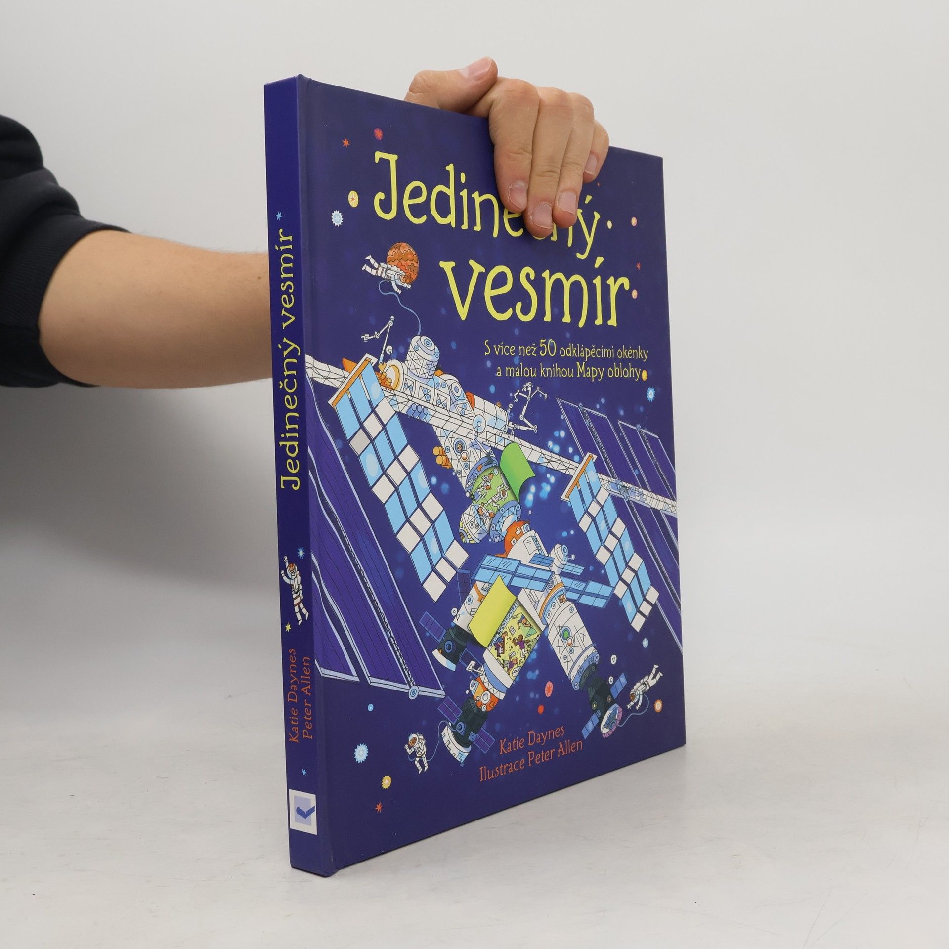 Katie Daynes Jedinečný vesmír : s více než 50 odklápěcími okénky a malou knihou Mapy oblohy