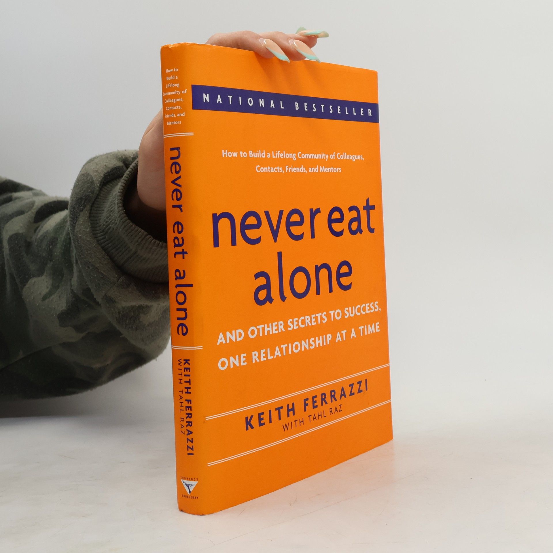 Keith Ferrazzi Never Eat Alone