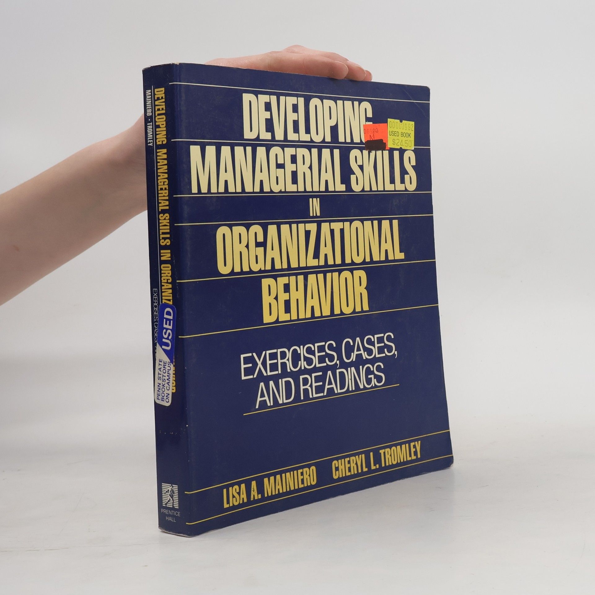Cheryl L. Tromley Developing Managerial Skills in Organizational Behavior