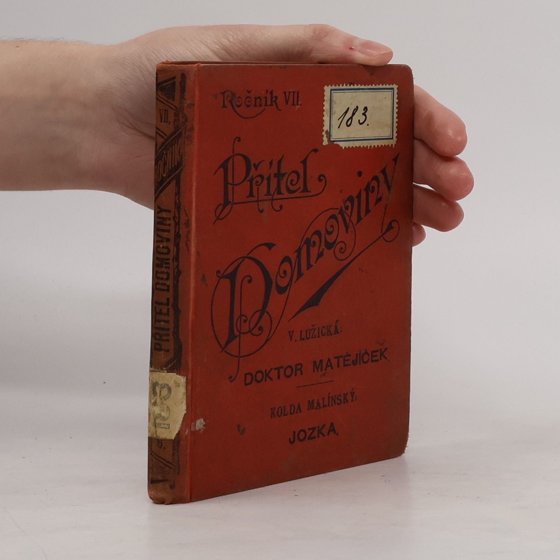 Kolda Malínský Přítel domoviny VII. Doktor Matějíček. Jozka