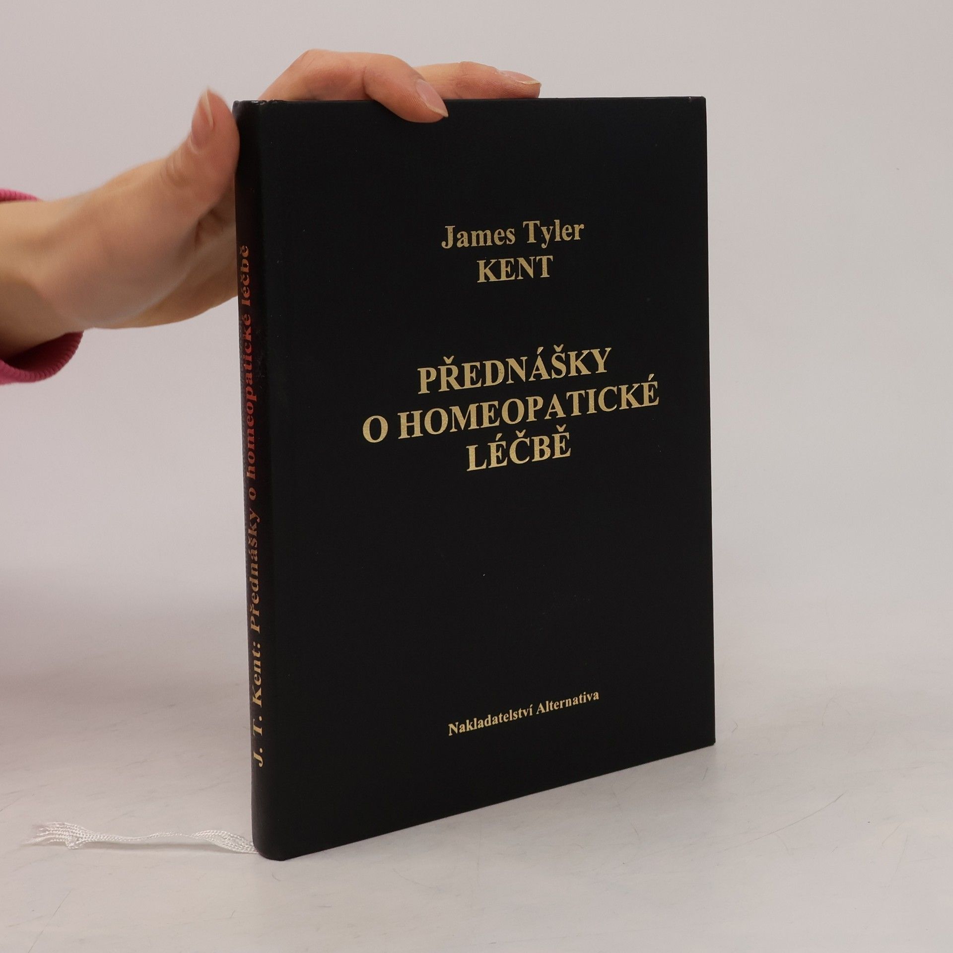 James Tyler Kent Přednášky o homeopatické léčbě