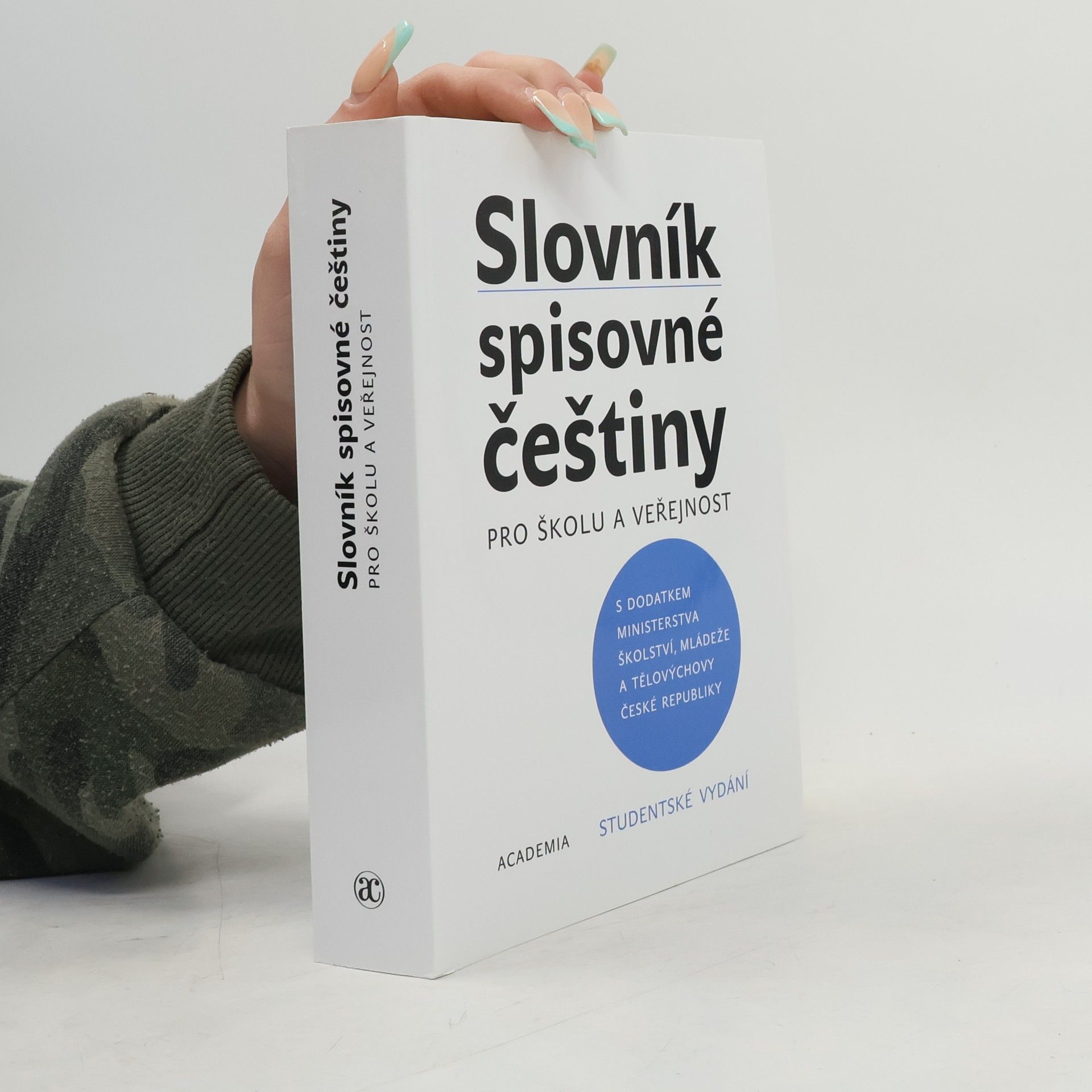 Kolektiv autorů Slovník spisovné češtiny pro školu a veřejnost